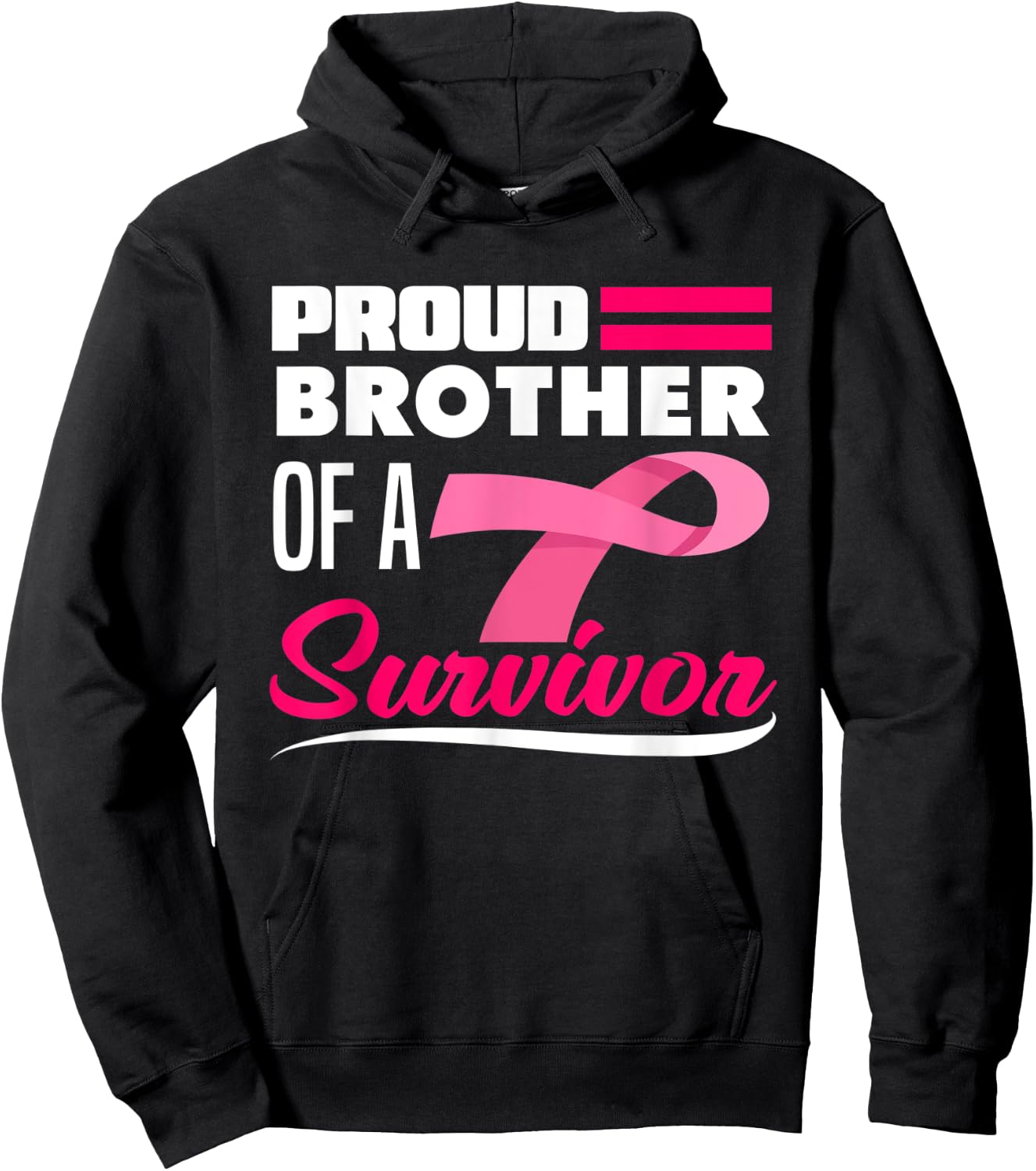 Proud Brother Of A Survivor Sister Breast Cancer Awareness Hoodie - Hoodie | Black