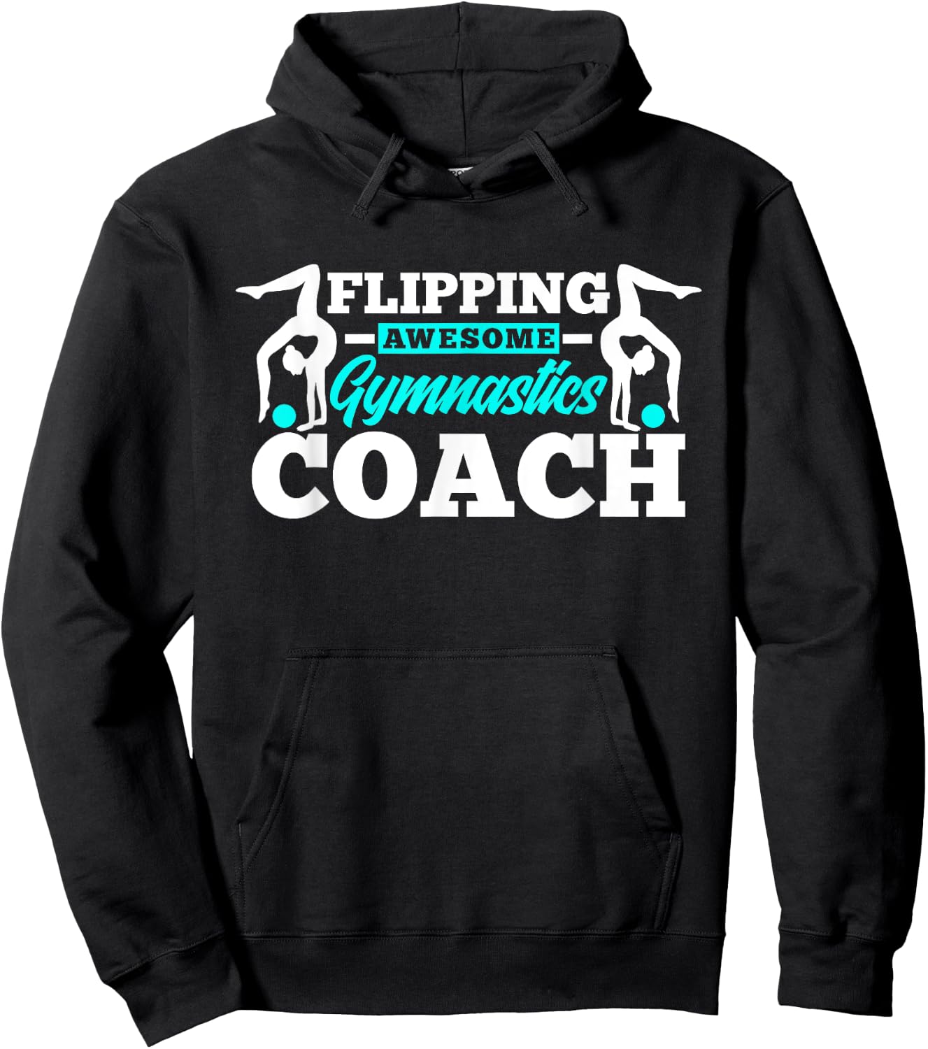 Flipping Awesome Gymnastics Coach Funny Gymnast Hoodie - Hoodie | Black