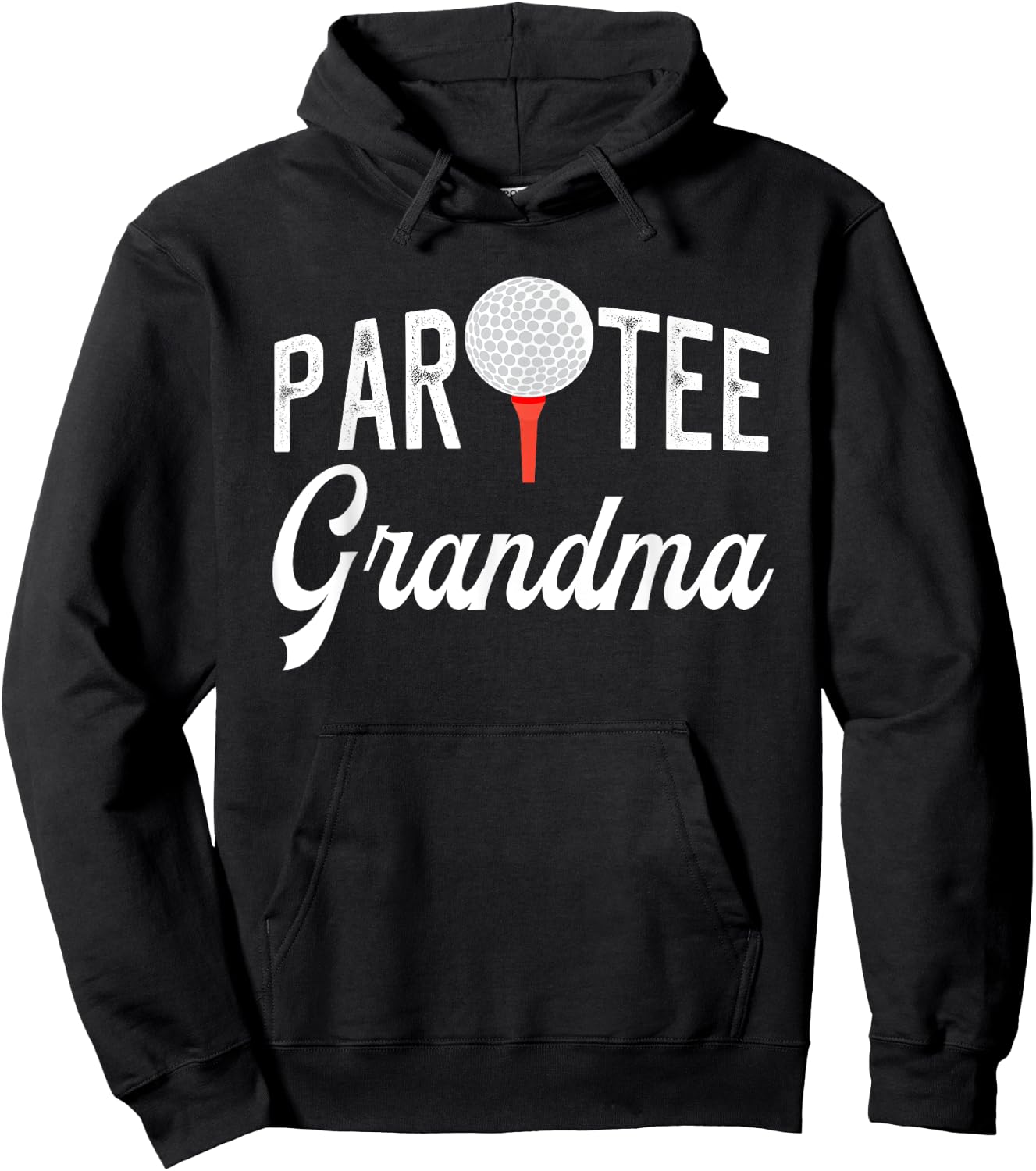 Par Grandma Funny Partee Golf Pun For Grandma Hoodie - Hoodie | Black