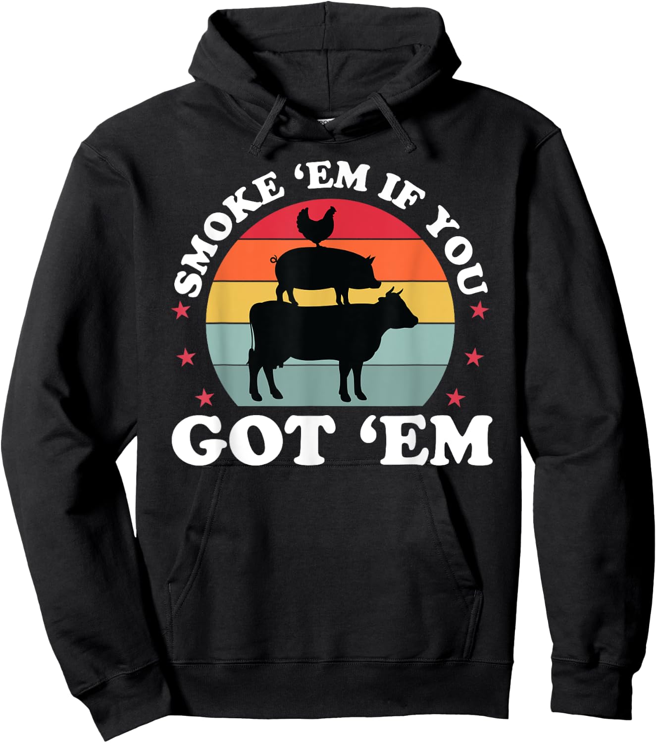 Smoke Em If you Got Funny BBQ Grilling Meat Smoker Dad Hoodie - Hoodie | Black