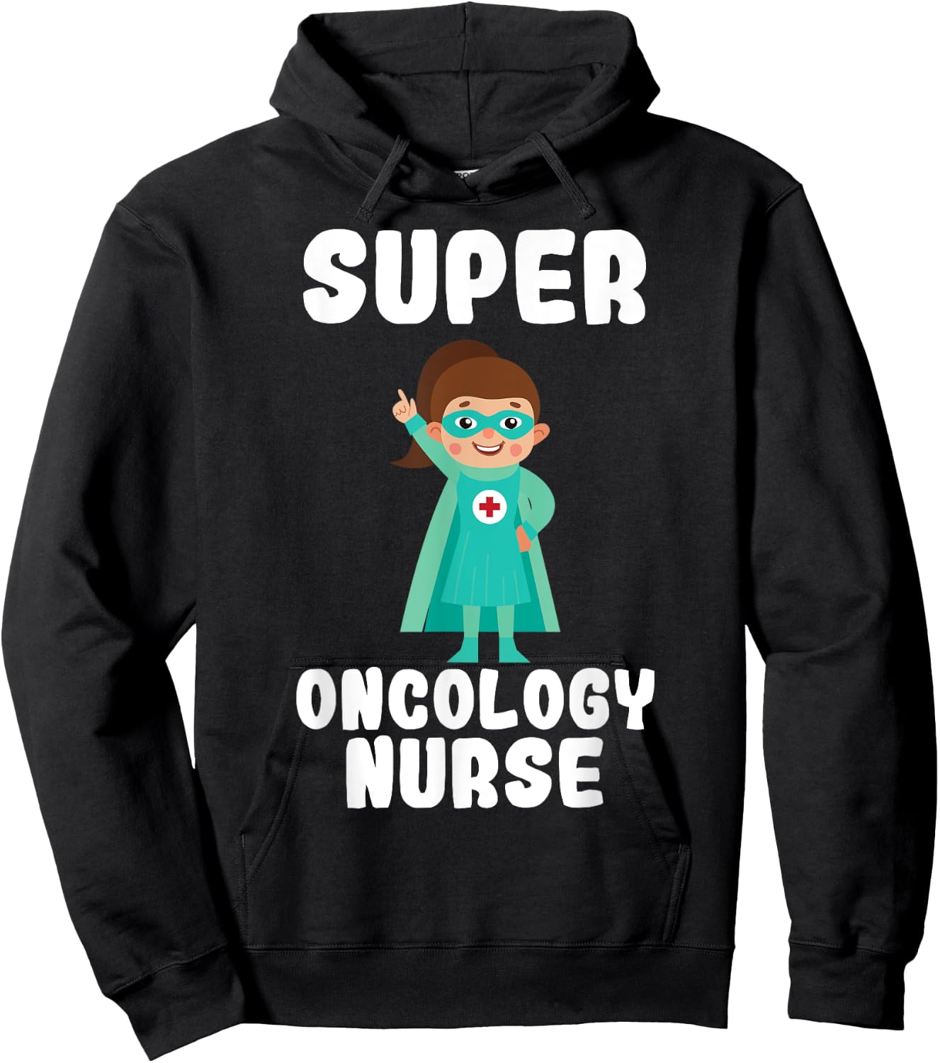 Super Oncology Nurse Funny Cute Women Nurses Hoodie - Hoodie | Black
