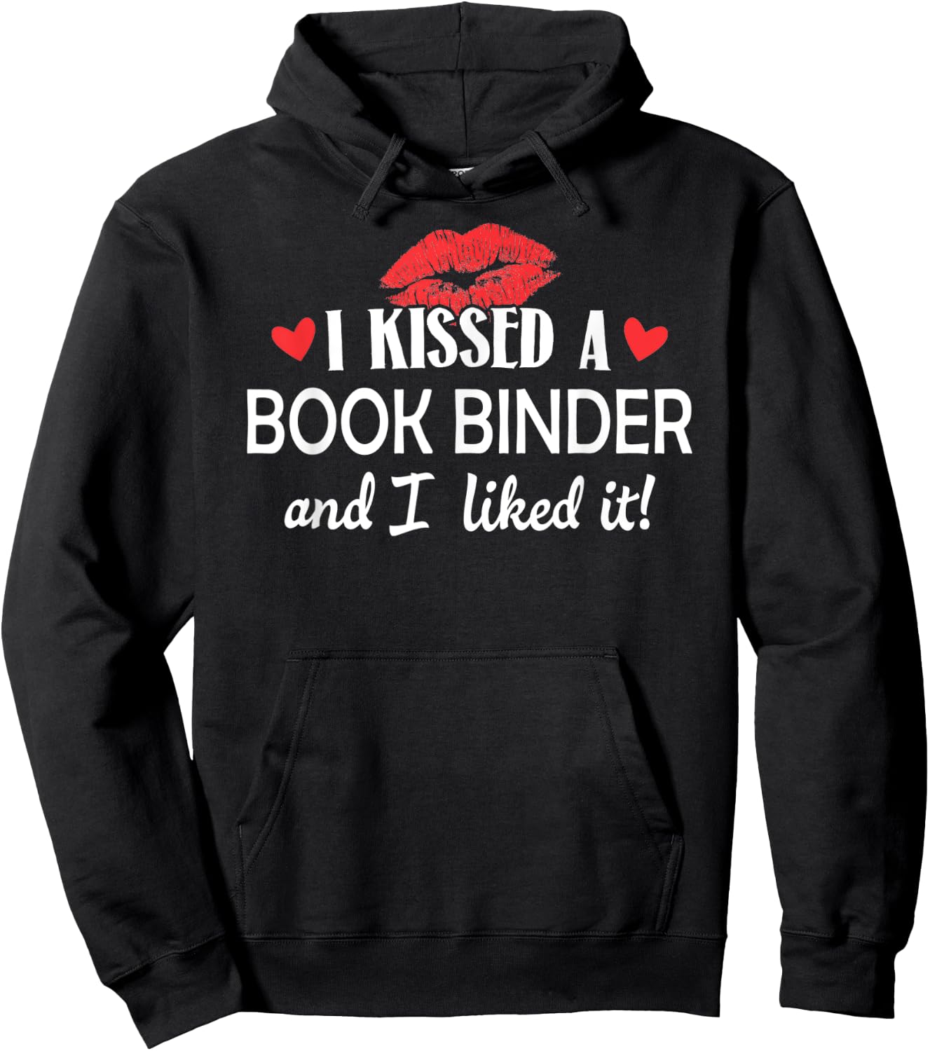 I Kissed a Book Binder Design Married Dating Anniversary Gi Hoodie - Hoodie | Black