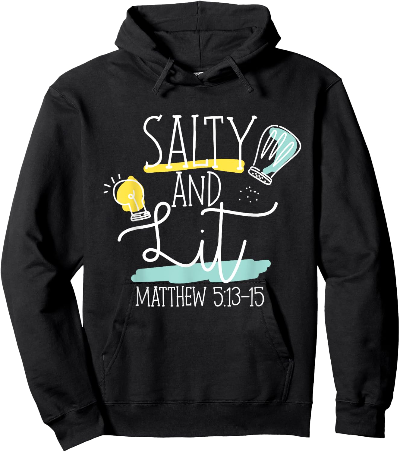 Christian Bible Verse Salty And Lit Matthew 5:13-15 Hoodie - Hoodie | Black
