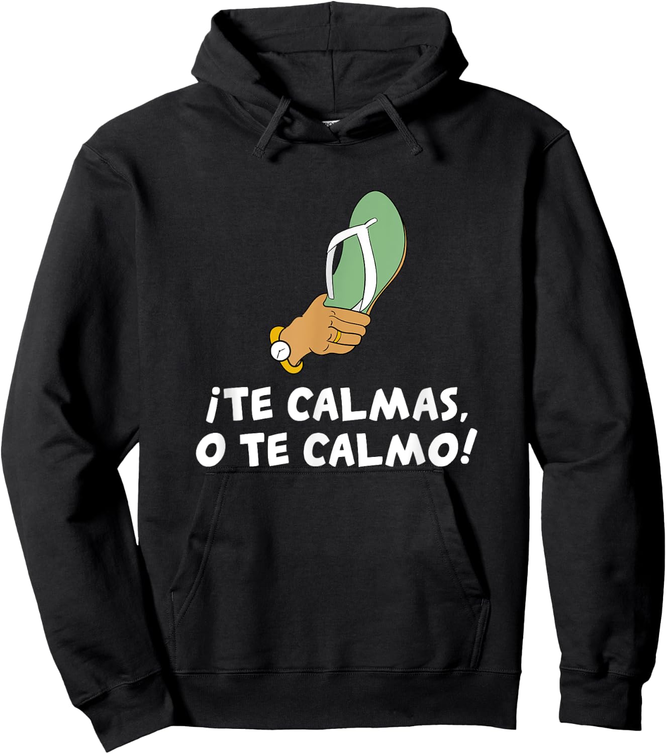 Te Calmas O Te Calmo Hispanic Spanish Hoodie - Hoodie | Black
