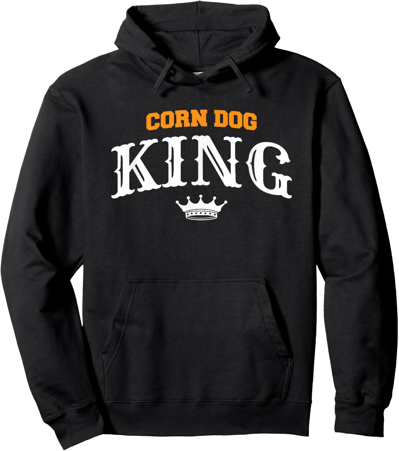 Corn Dog King Funny Hotdog Food Quote For A Corndog Lover Hoodie - Hoodie | Black