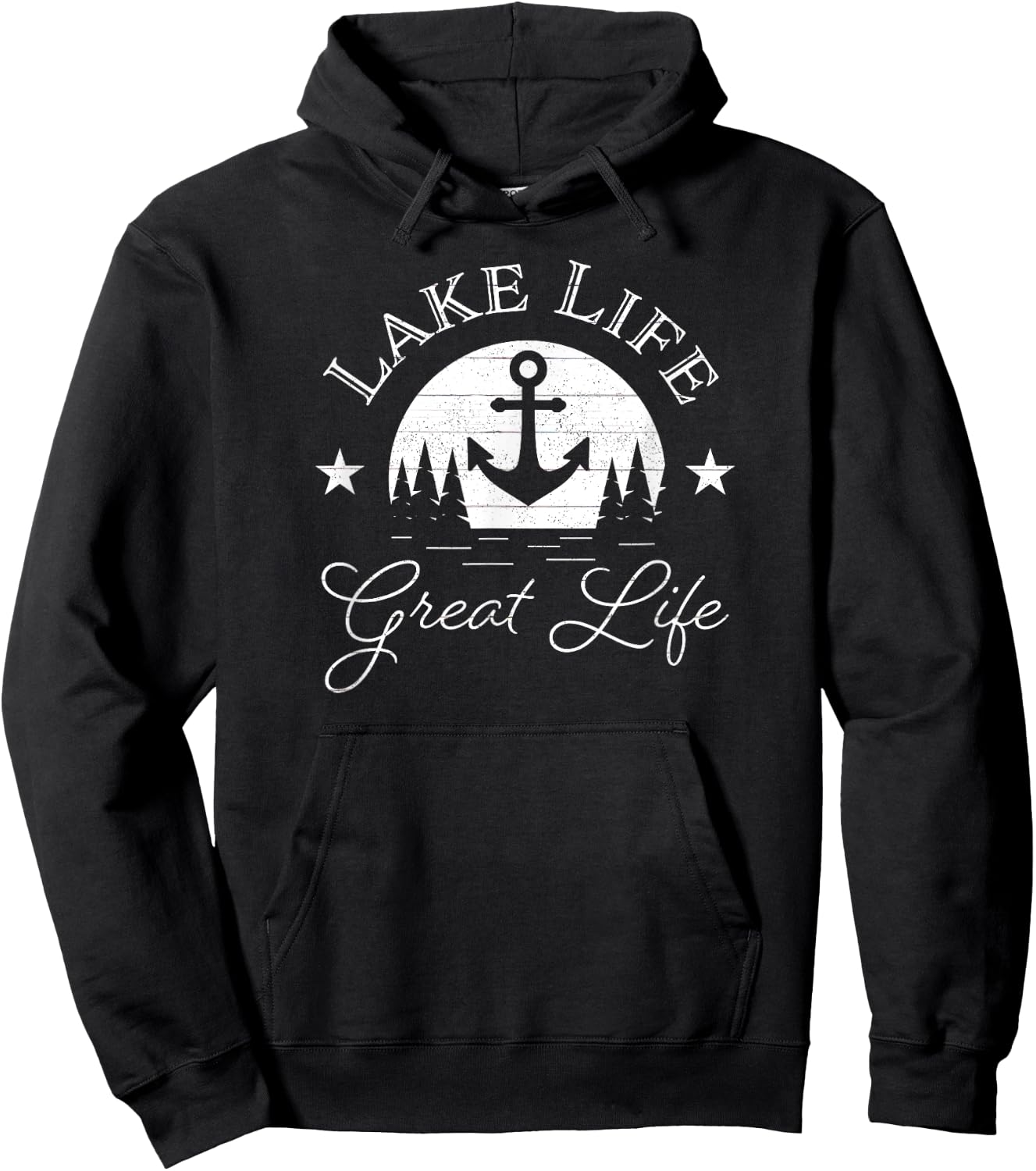 Lake Life Great Life On Water Good Nature Living Happiness Hoodie - Hoodie | Black