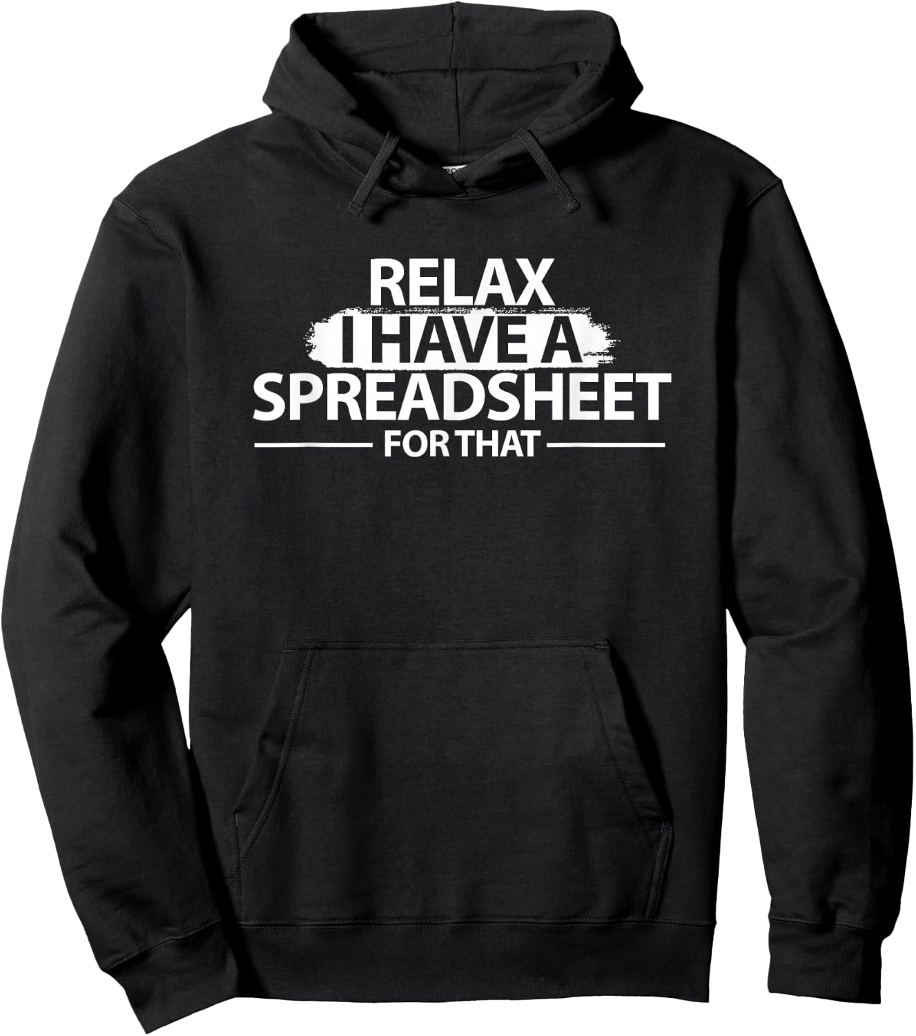 Accountant Funny Relax Spreadsheet Shirt Accounting Gift Hoodie - Hoodie | Black