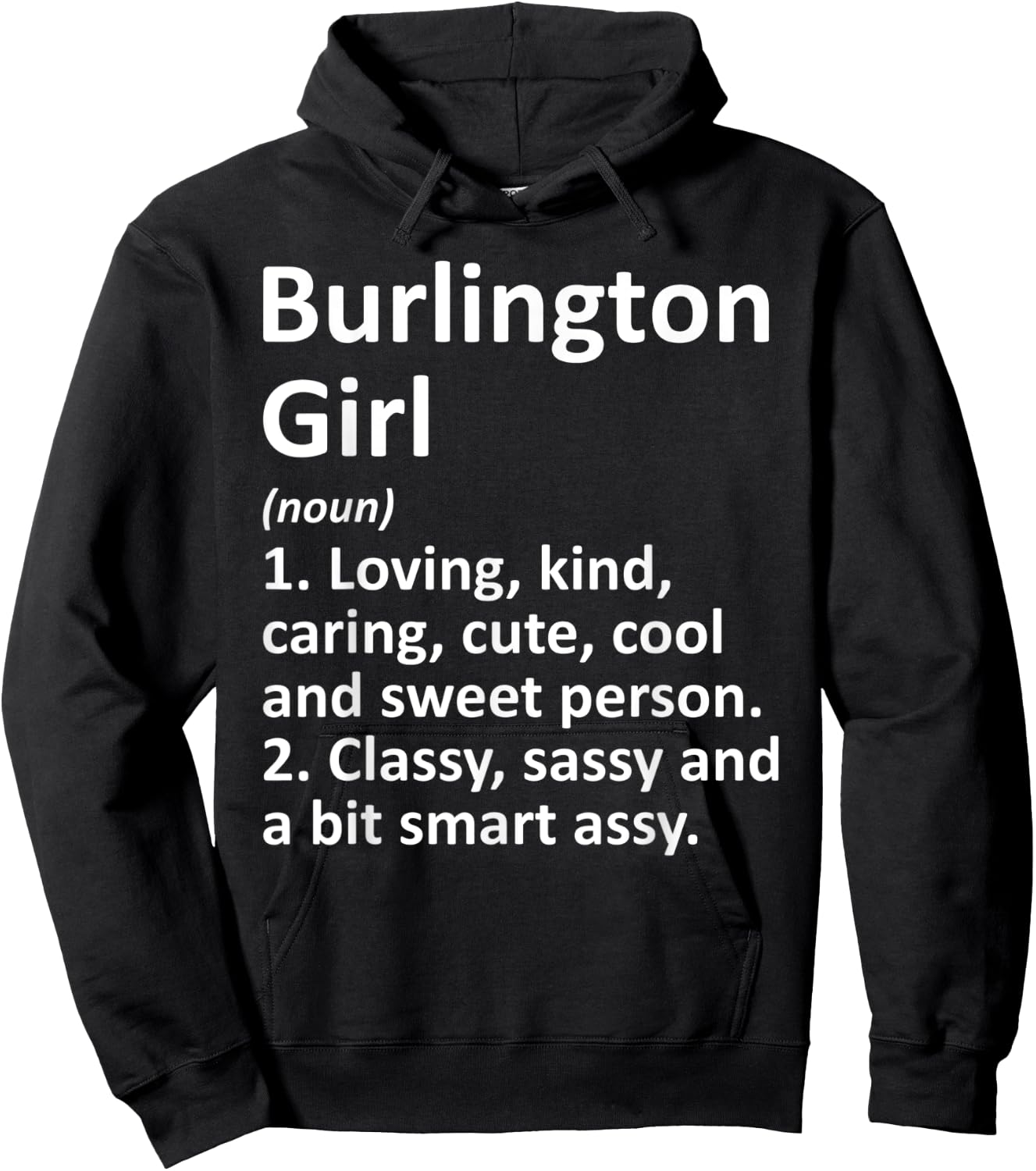 BURLINGTON GIRL VT VERMONT Funny City Home Roots Gift Hoodie - Hoodie | Black