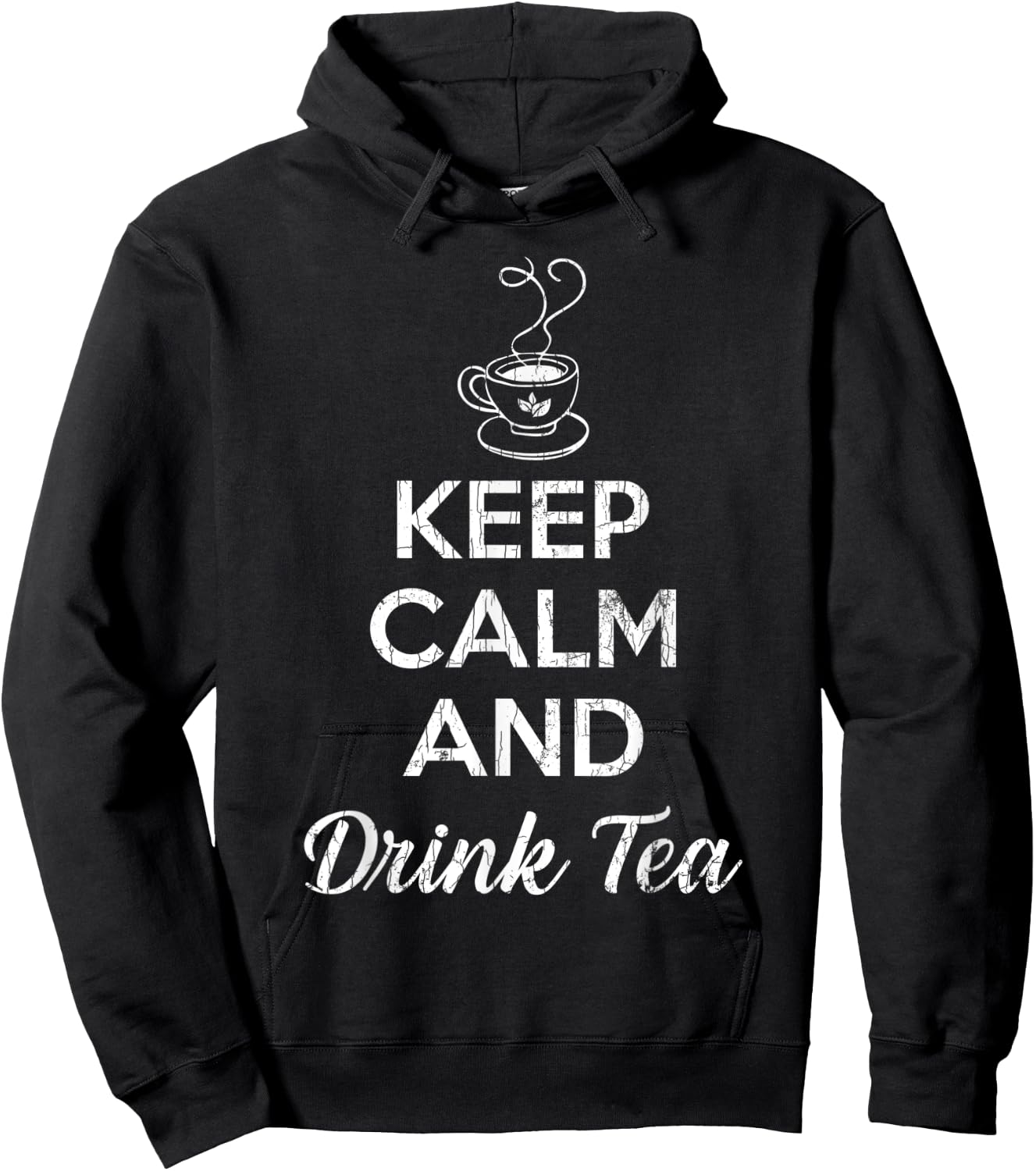 Keep Calm And Drink Tea Funny Drinker Graphic Hoodie - Hoodie | Black