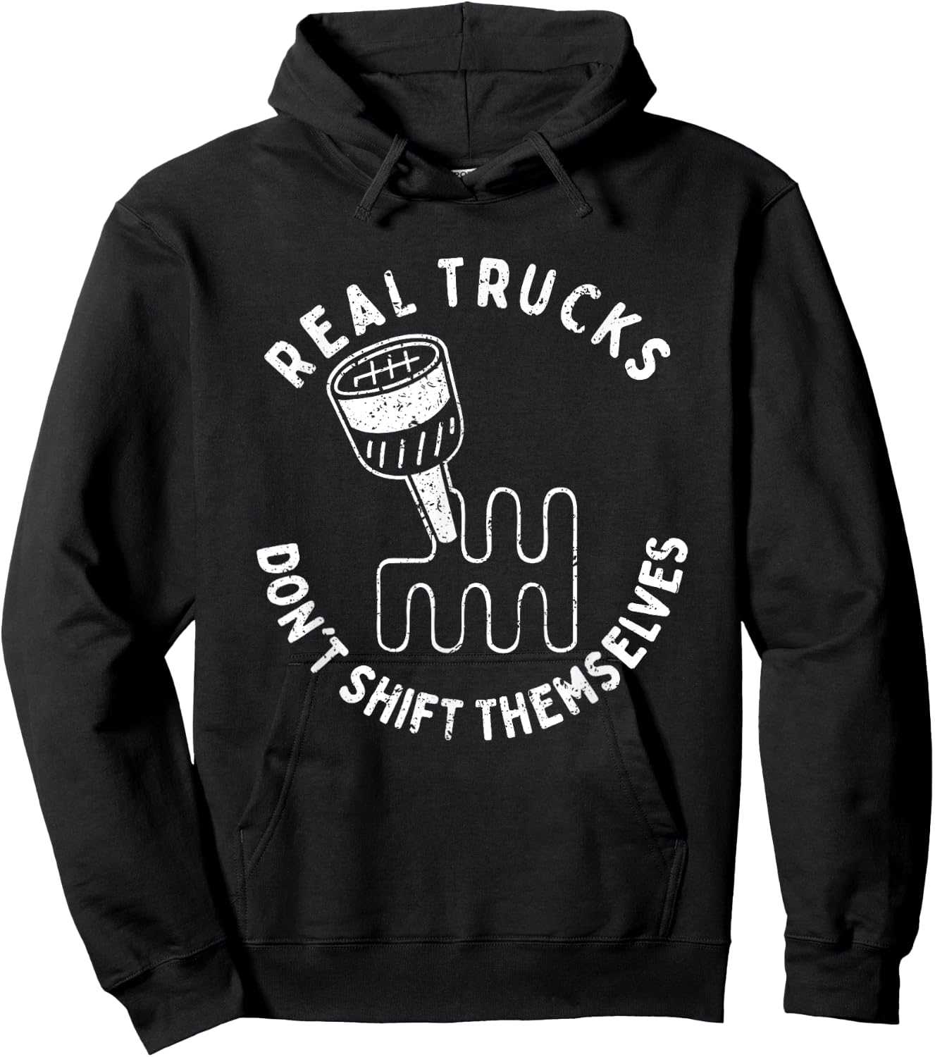 Real Trucks Don't Shift Themselves Hoodie - Hoodie | Black