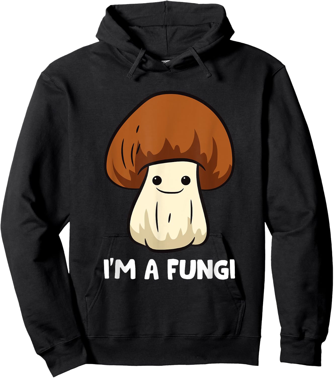 Fungi Mushroom Mycology Mushrooms I'm A Fun Guy Fungi Hoodie - Hoodie | Black