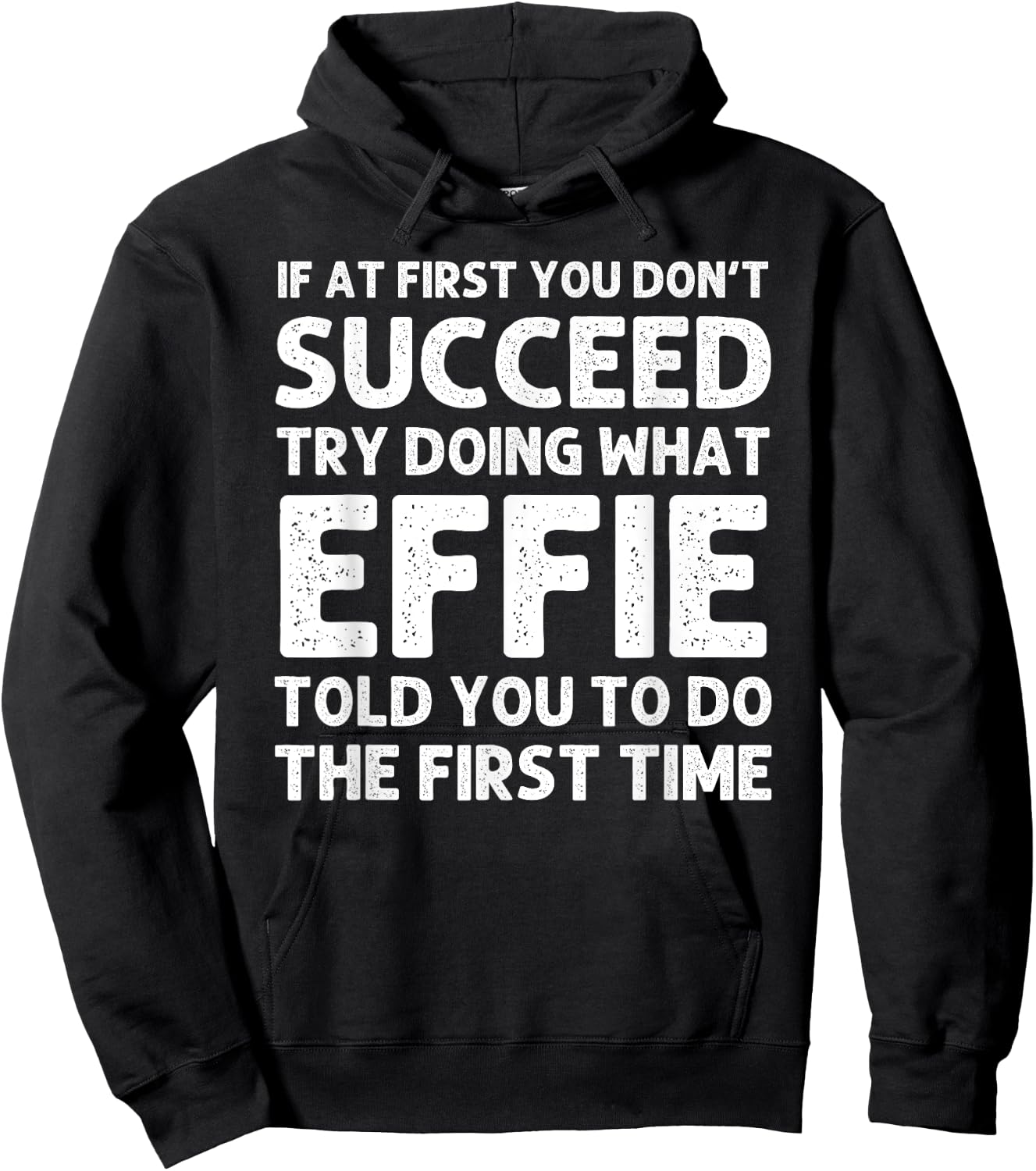 EFFIE Name Personalized Birthday Funny Christmas Joke Hoodie - Hoodie | Black