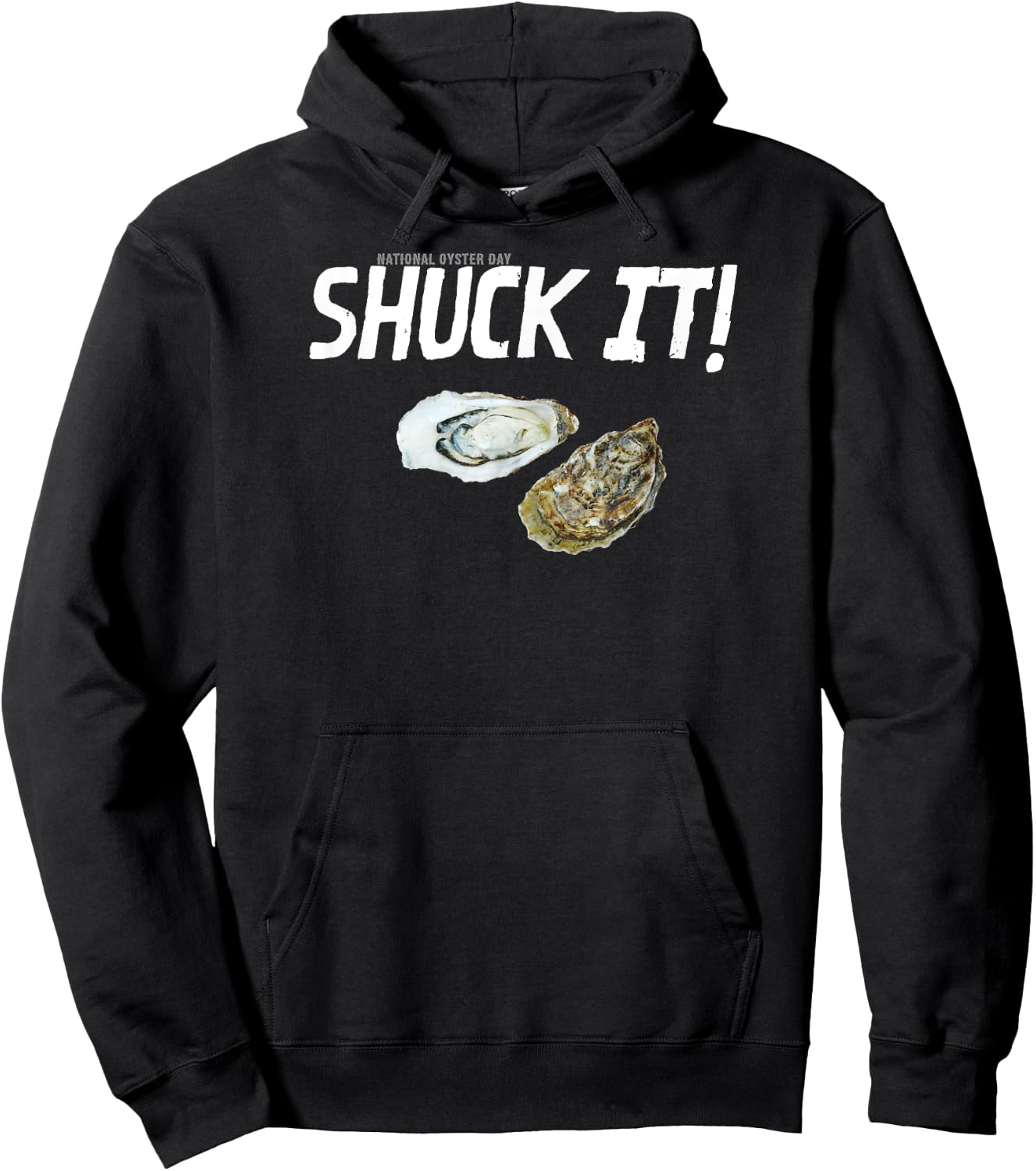 National Oyster Day Funny Oyster Quote Shuck It! Hoodie - Hoodie | Black