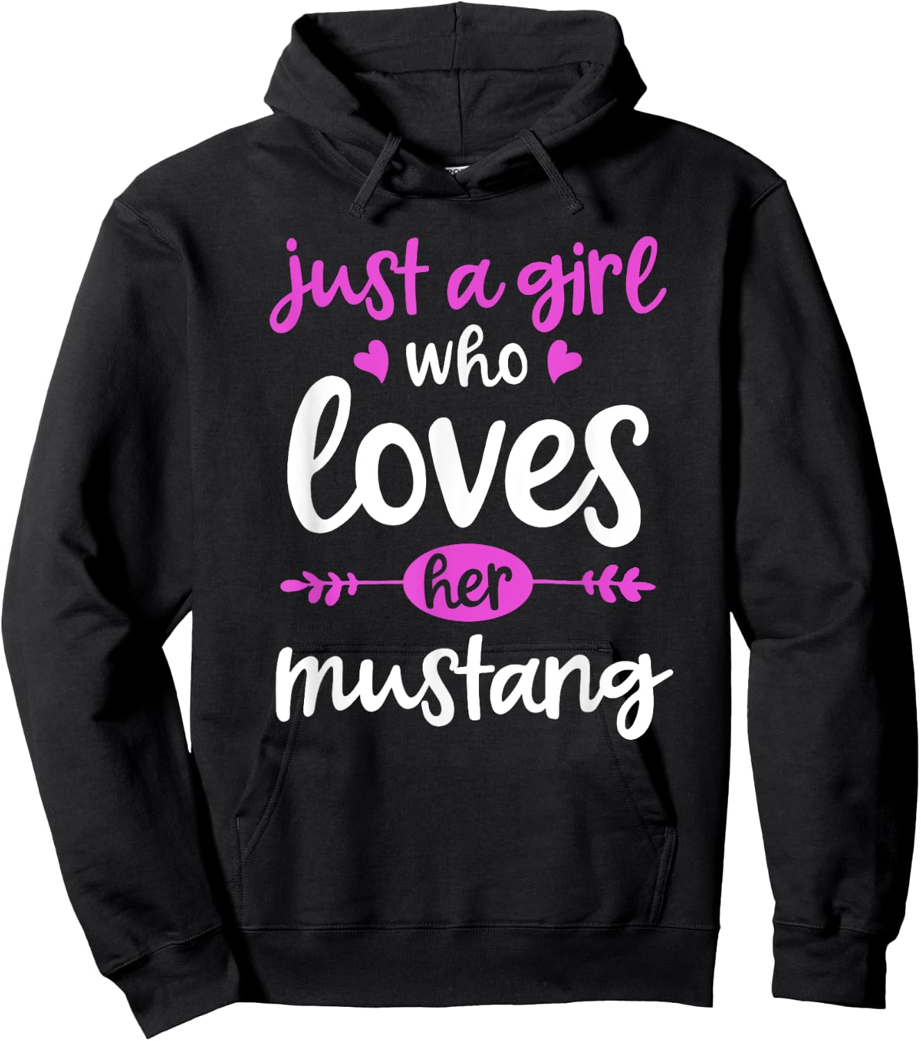 Just a Girl Who Loves Her Mustang Horse Hoodie - Hoodie | Black