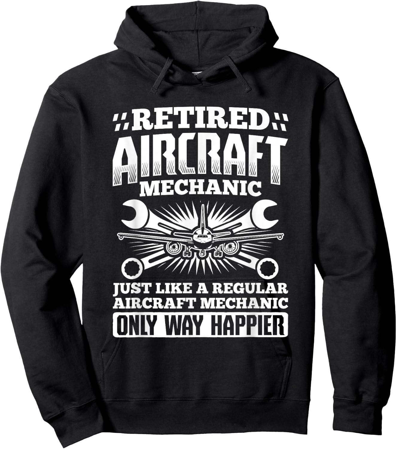 Retired Aircraft Mechanic Way Happier Aircraft Mechanic Hoodie - Hoodie | Black