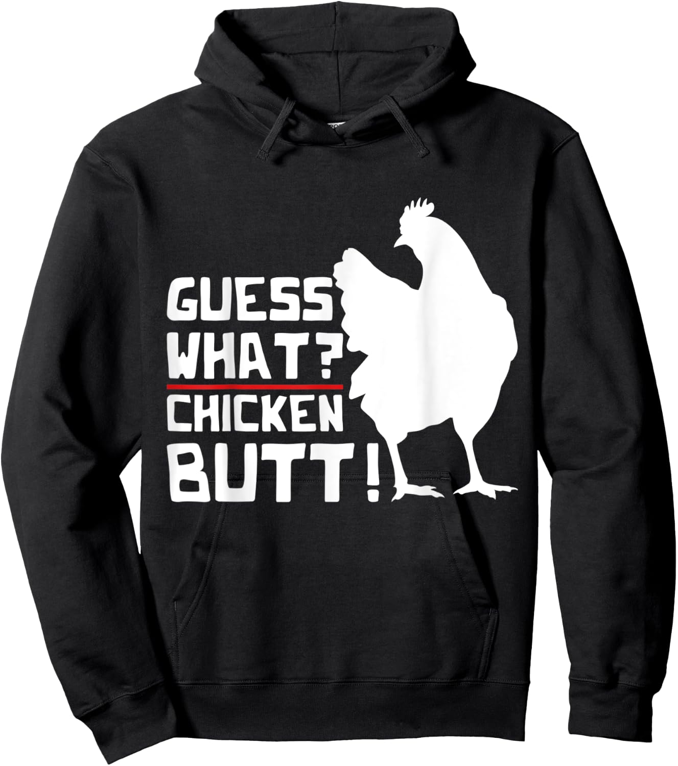 Guess What Chicken Butt Funny Farm Animal Bird Chicken Hoodie - Hoodie | Black