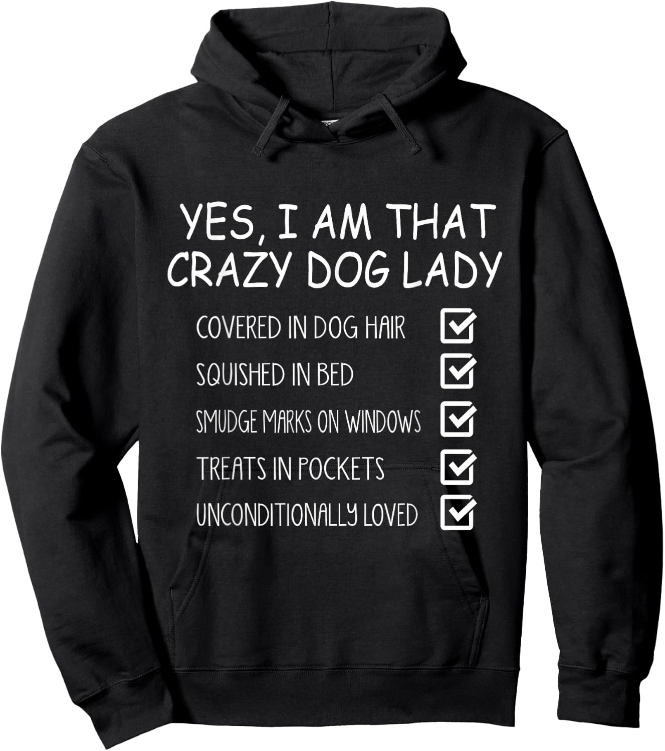 Yes I Am That Crazy Dog Lady - Funny Dog Lover Hoodie - Hoodie | Black