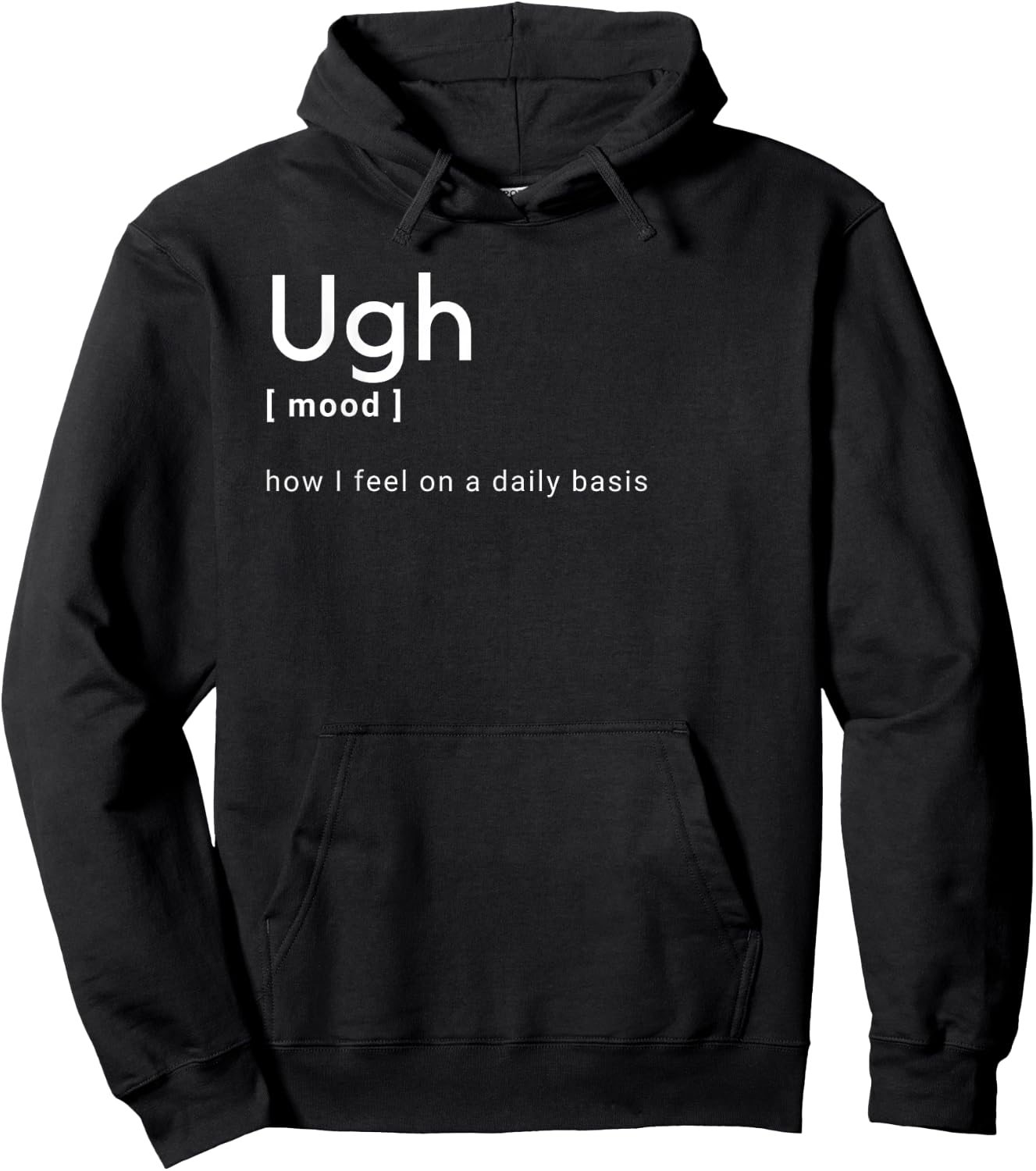 Ugh Dictionary Definition Funny/Novelty Hoodie - Hoodie | Black