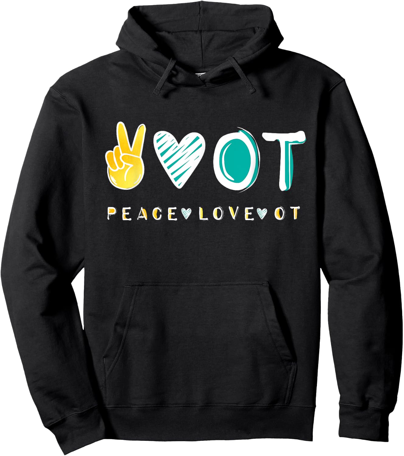 Peace Love OT OTA , Occupational Therapy therapist Gift Hoodie - Hoodie | Black