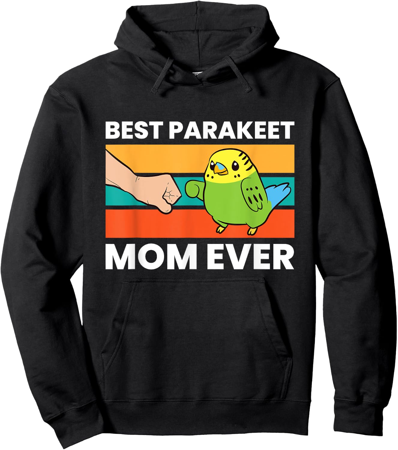 Best Parakeet Mom Ever Funny Parakeet Hoodie - Hoodie | Black