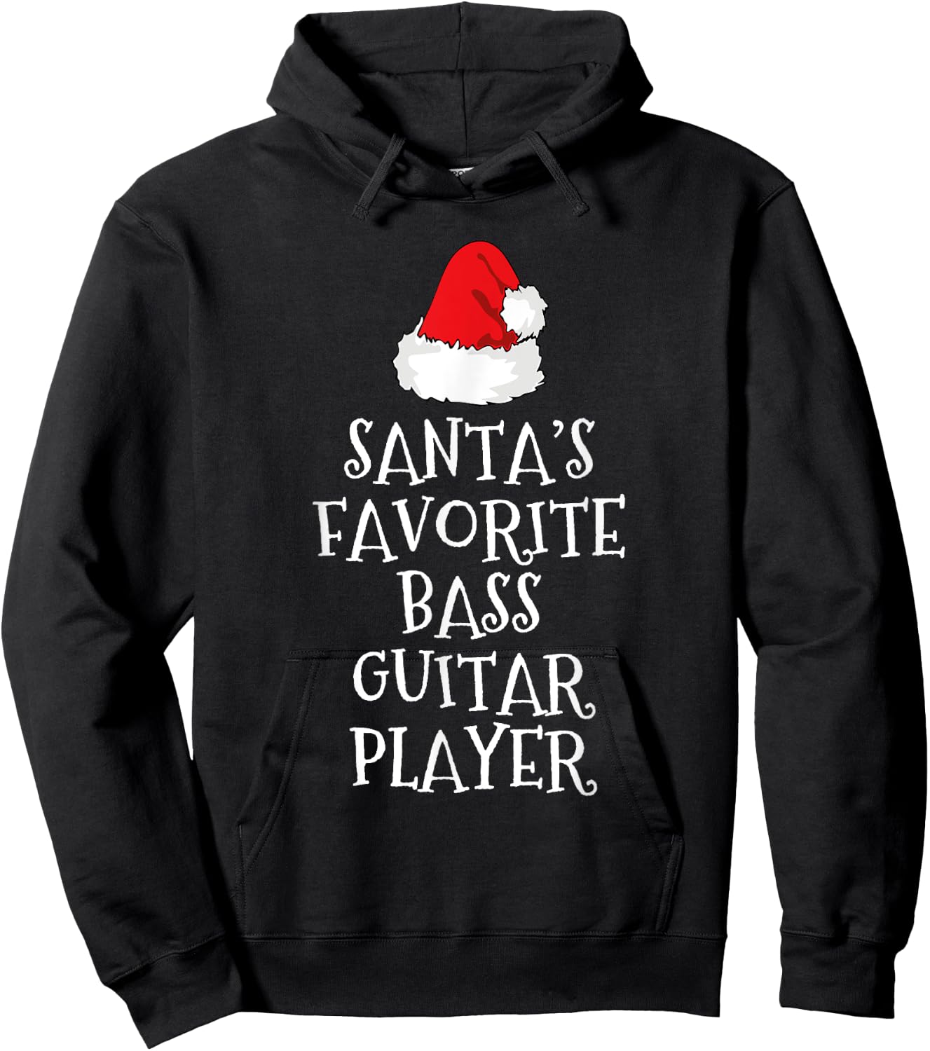 Santa's Favorite Bass Guitar Player Christmas Funny Hat Xmas Hoodie - Hoodie | Black