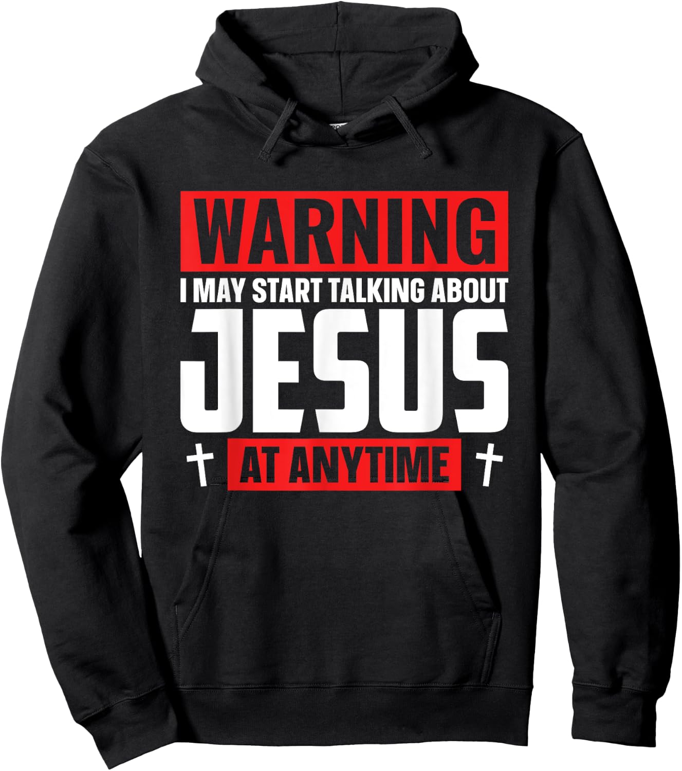 Warning I May Start Talking About Jesus At Any Time Hoodie - Hoodie | Black