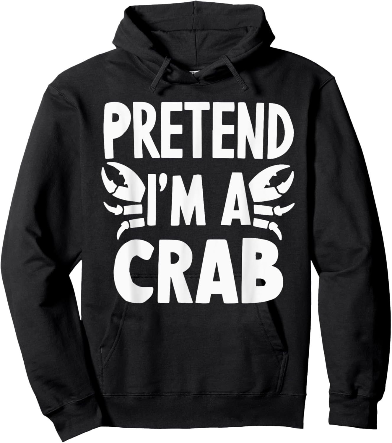 Pretend I'm A Crab Hoodie - Hoodie | Black