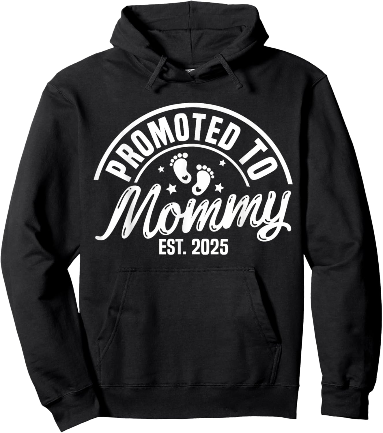 Promoted To Mommy Est. 2025 New Mom First Mommy Hoodie - Hoodie | Black