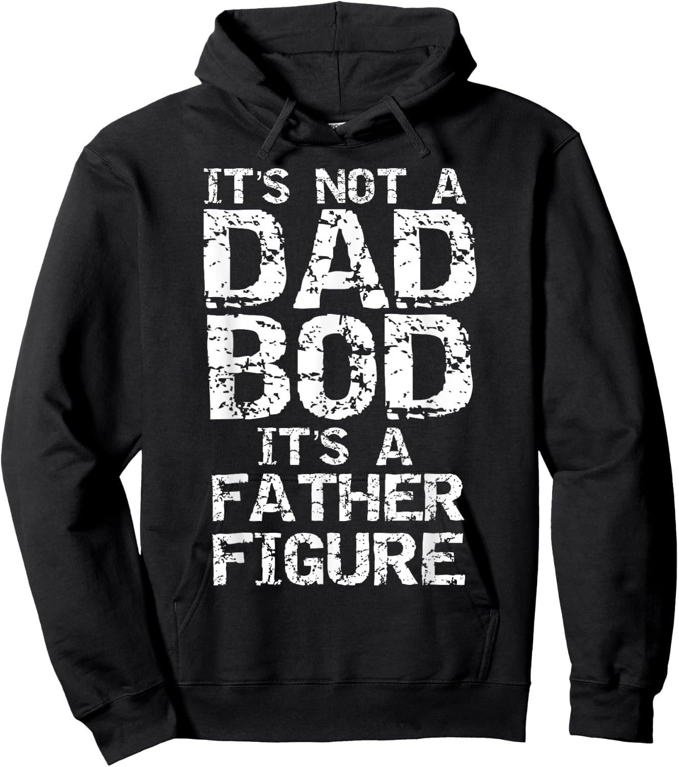 Funny Dad Bod Joke Father Figure Pun It's Not a Dad Bod Hoodie - Hoodie | Black