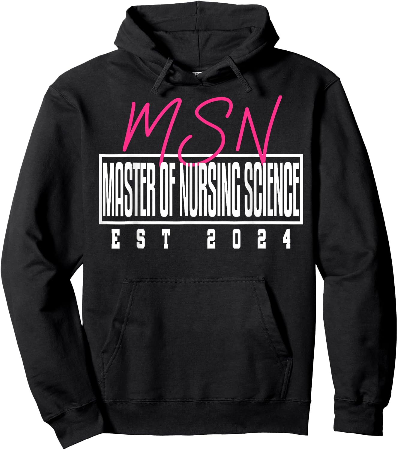 MSN Master Nursing Science Nurse Graduation 2024 Hoodie - Hoodie | Black