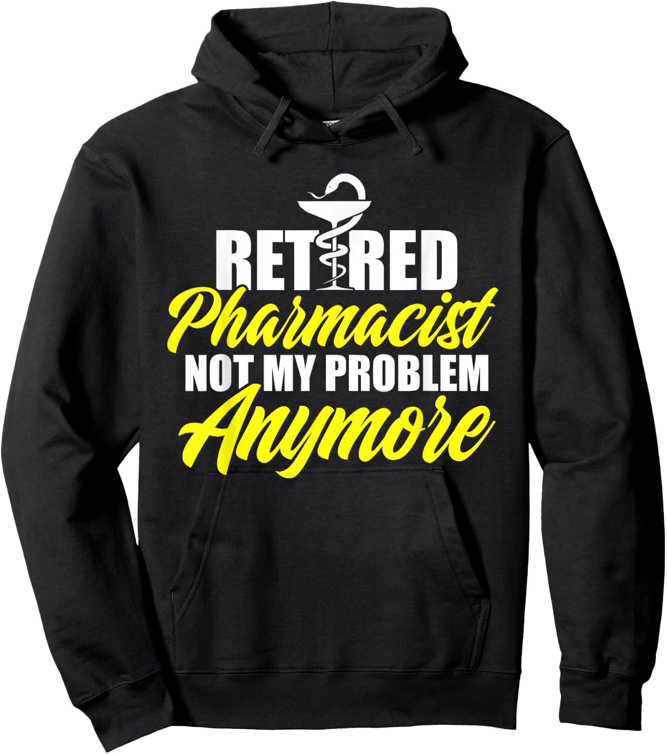 Retired Pharmacist Problem Pharmacy Retirement DA1 Hoodie - Hoodie | Black