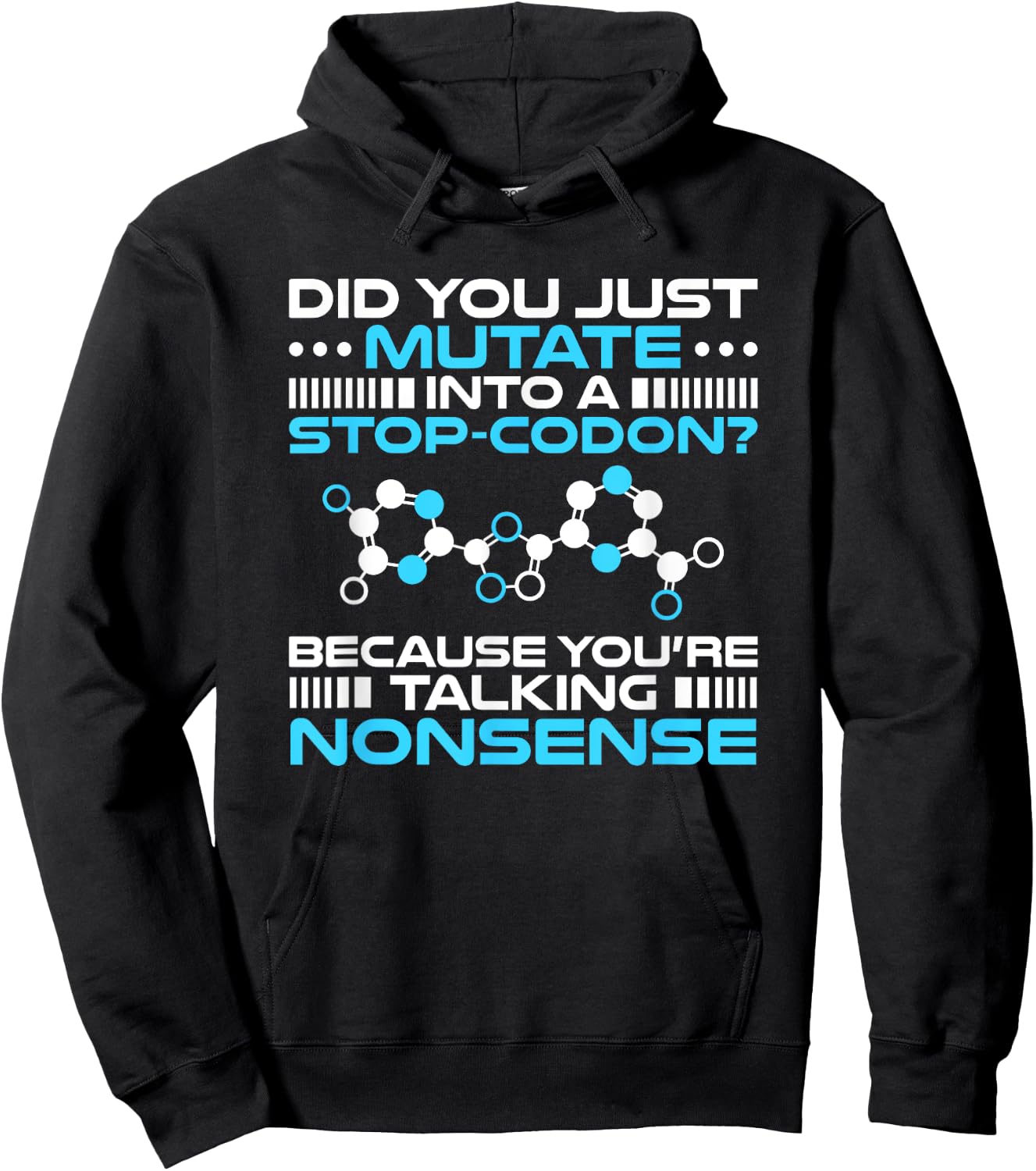 Genetics Biology Mutate Into A Stop-Codon Geneticist Hoodie - Hoodie | Black