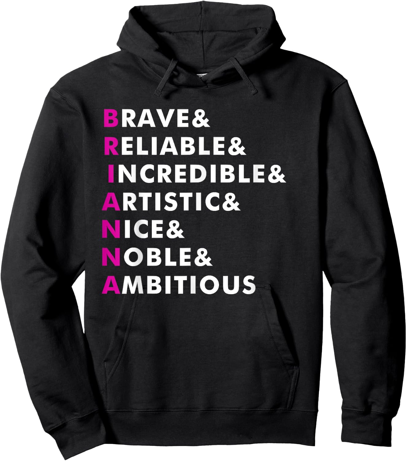 Brianna Name Shirt Personalized Gift Hoodie - Hoodie | Black