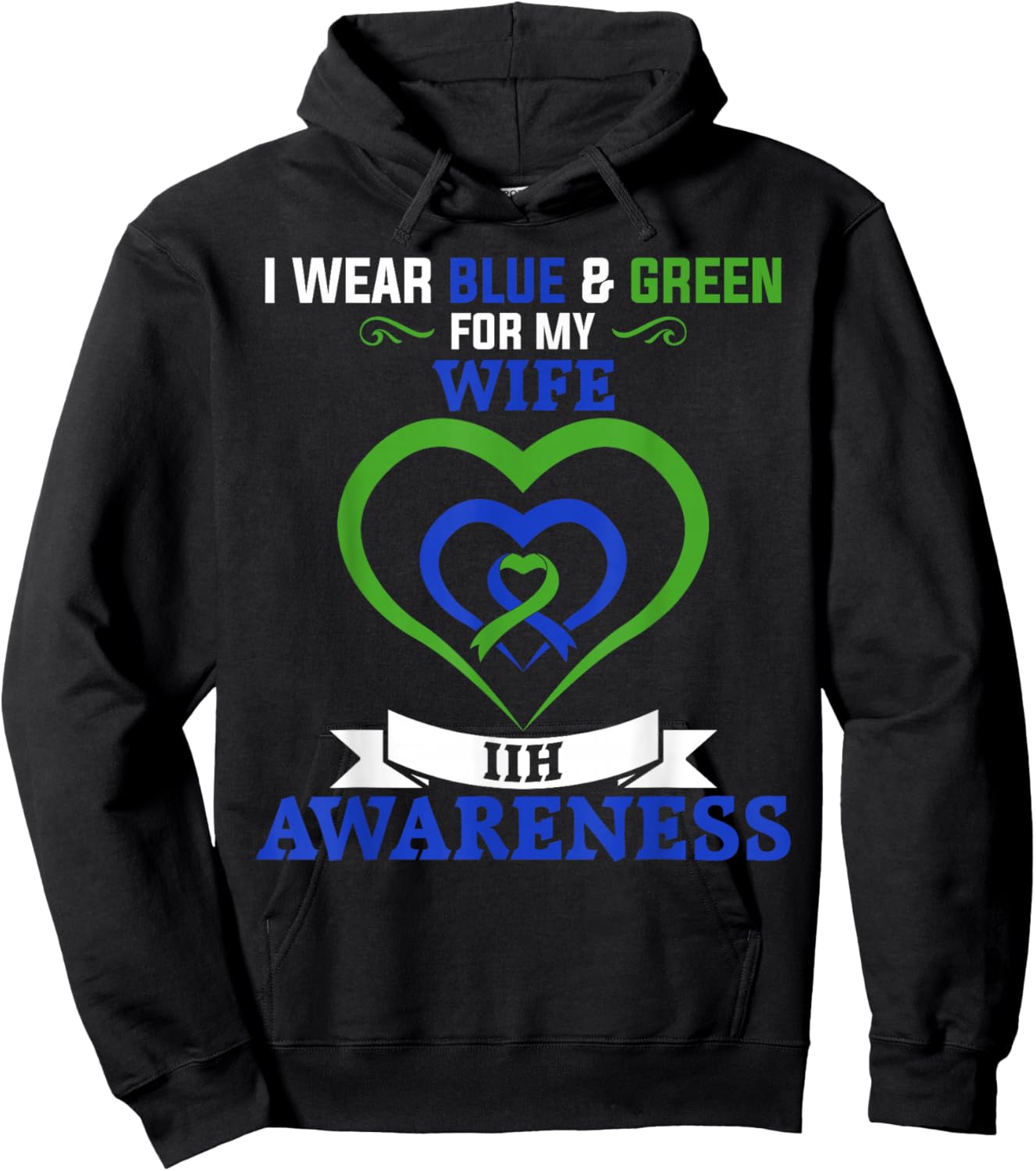 IIH Awareness I Wear Blue & Green for My Wife Hoodie - Hoodie | Black