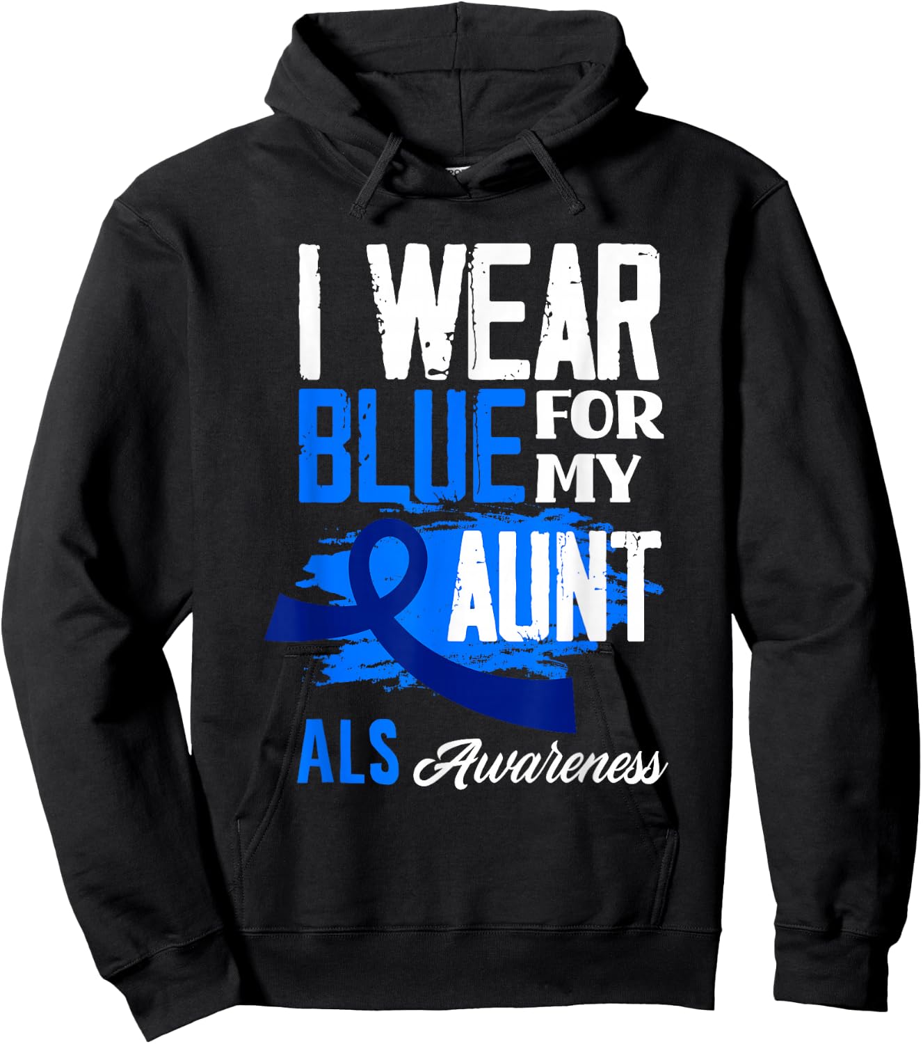 I Wear Blue For My Aunt Support ALS Awareness Hoodie - Hoodie | Black
