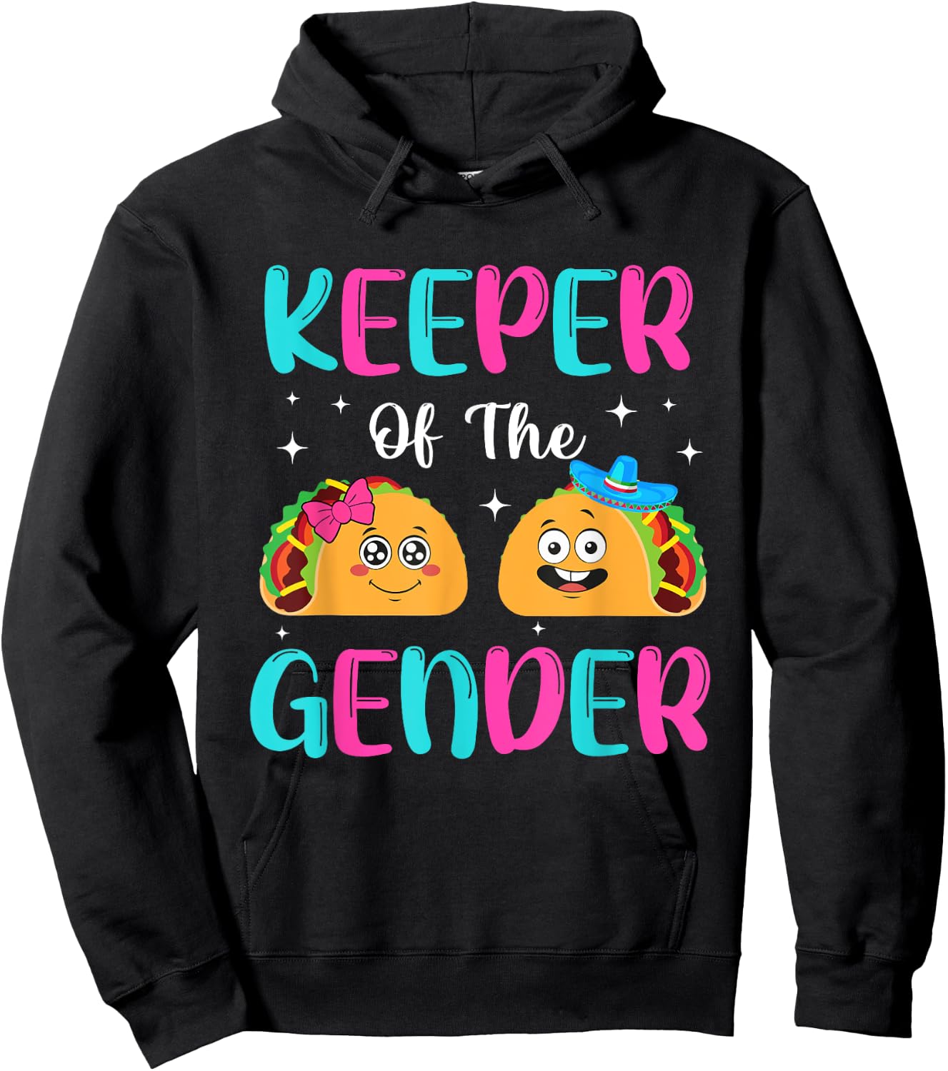 Mexican Gender Reveal - Keeper Of The Gender Taco Hoodie - Hoodie | Black