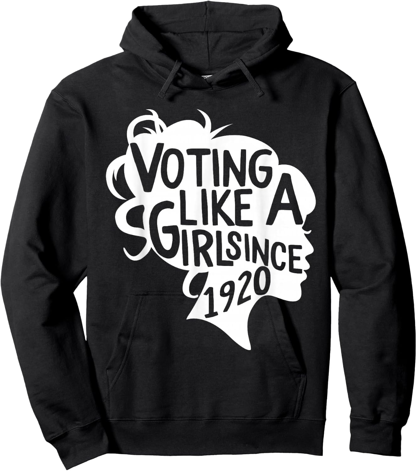 Voting like a Girl Since 1920 19th Amendment Anniversary 100 Hoodie - Hoodie | Black
