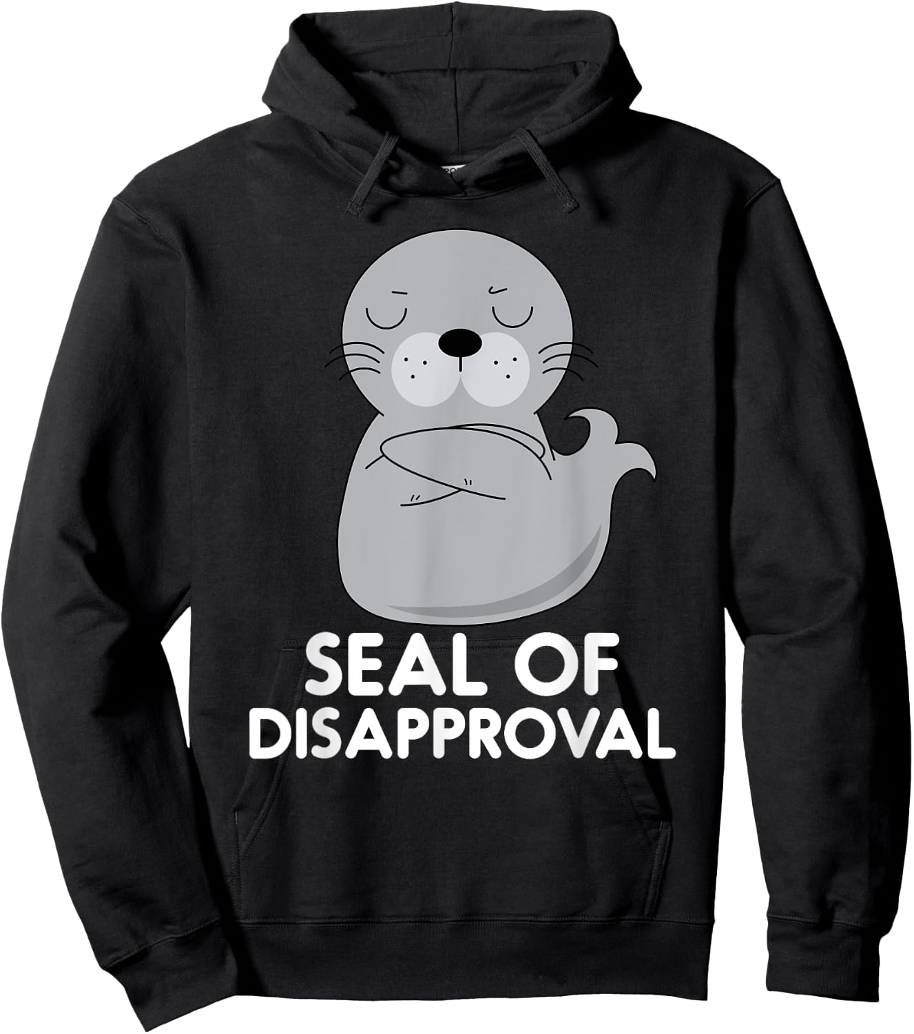 Seal Of Disapproval Funny Sarcastic Pun Hoodie - Hoodie | Black