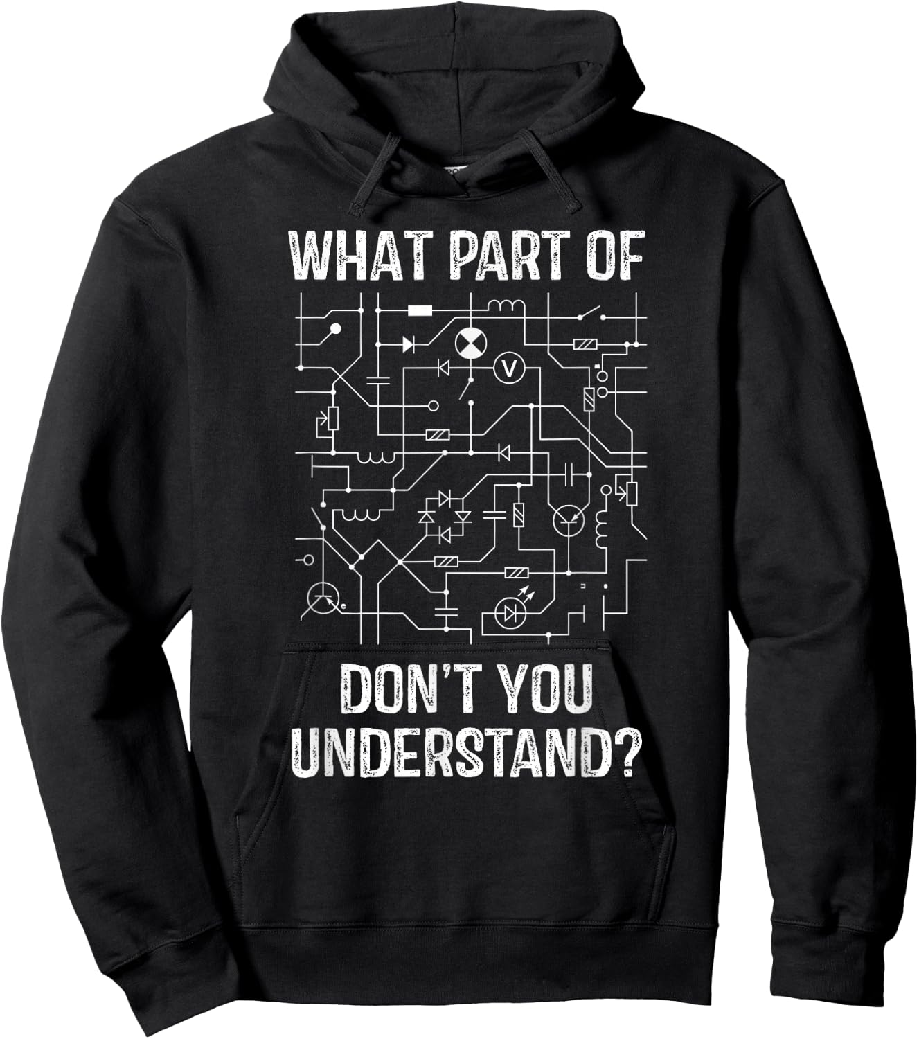 What Part Of Dont You Understand Electrical Engineer Student Hoodie - Hoodie | Black