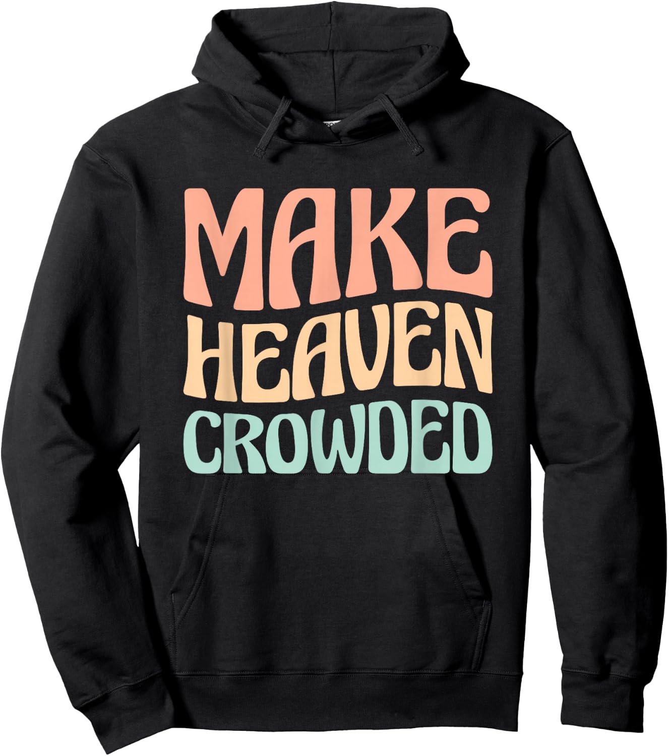 Make Heaven Crowded Hoodie - Hoodie | Black