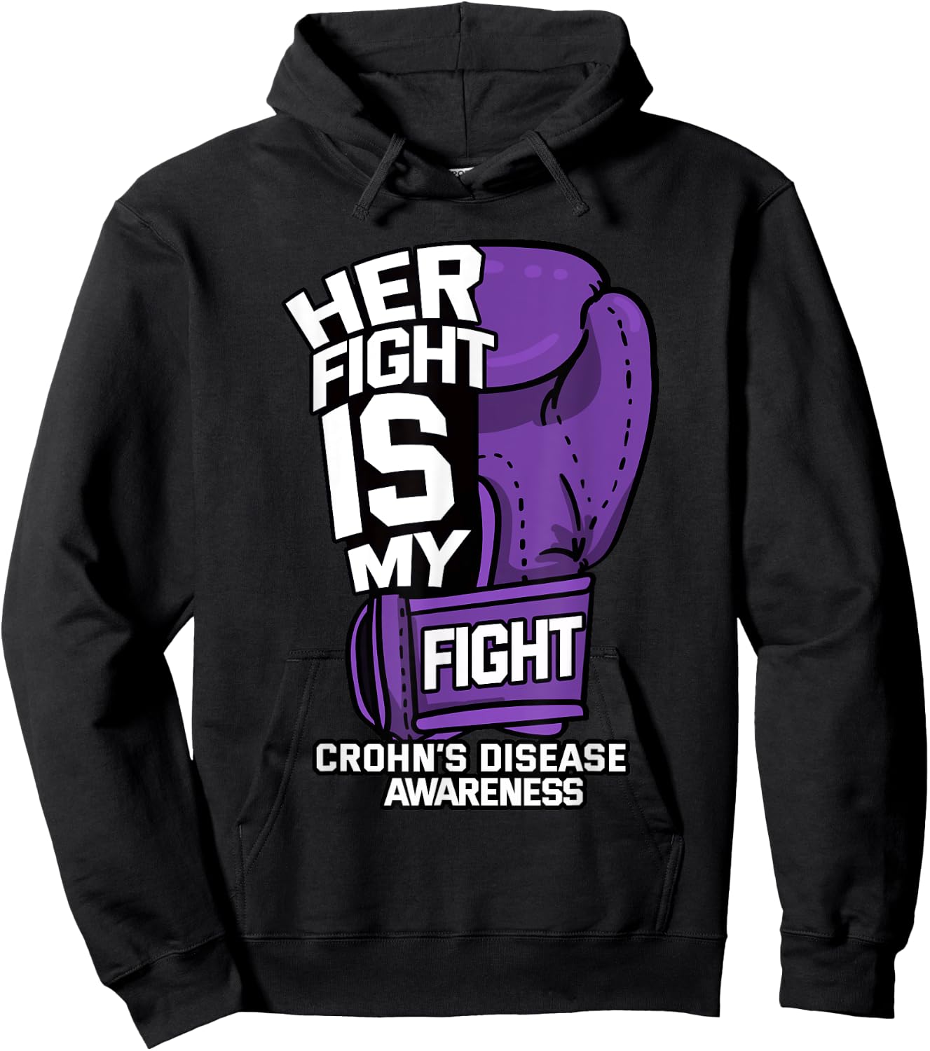Her Fight Is My Fight Crohn's Disease Awareness Supporter Hoodie - Hoodie | Black