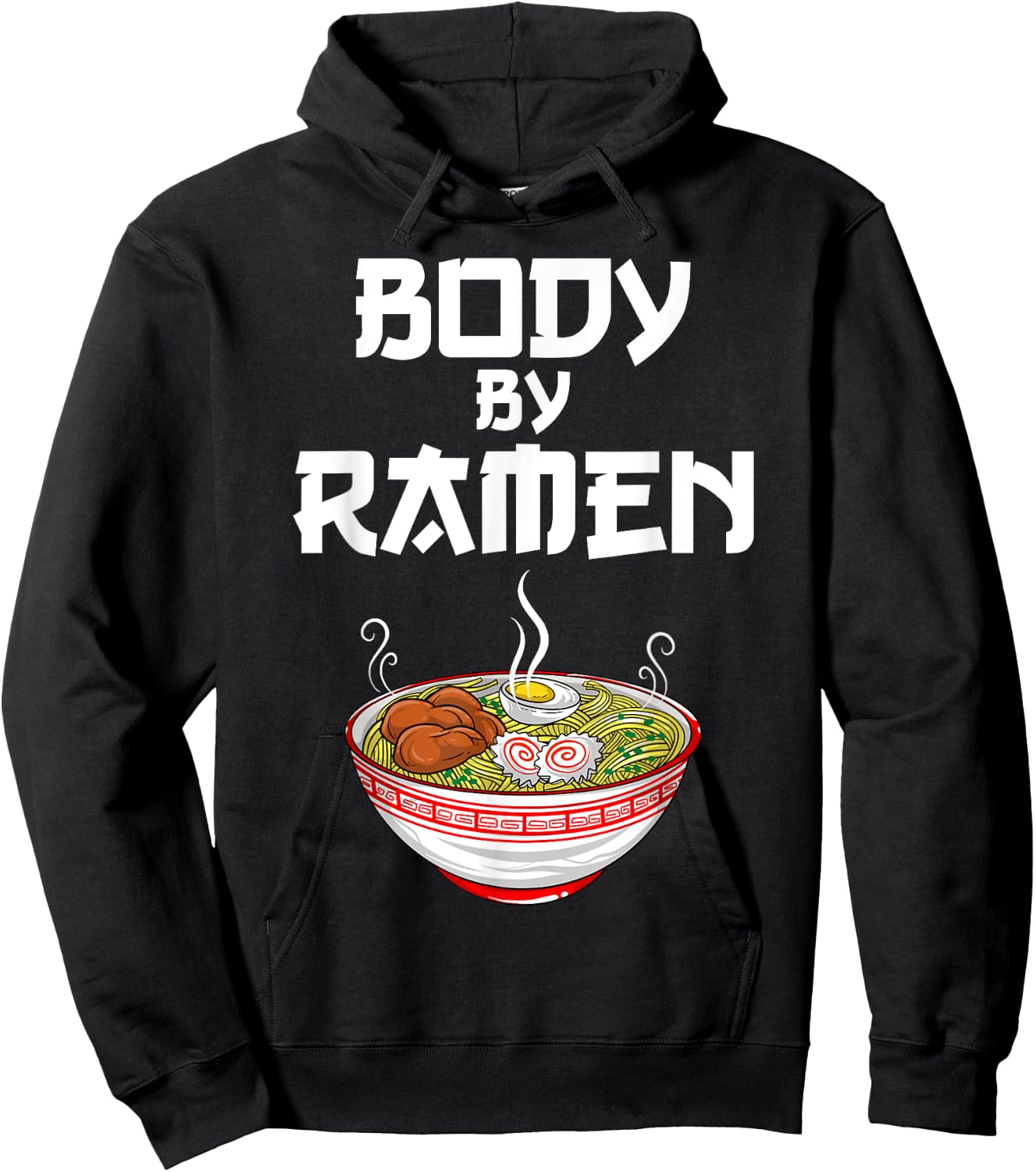 Funny Body By Ramen Gift Japanese Noodle Lover Men Women Hoodie - Hoodie | Black