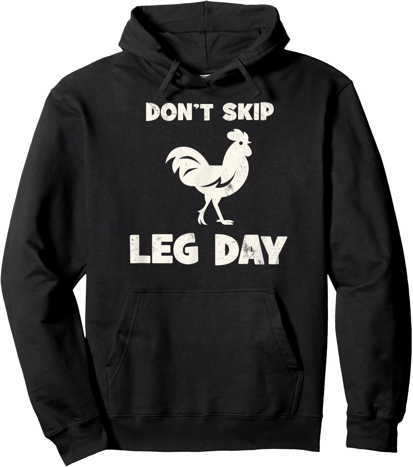 Don't Skip Leg Day Chicken Funny Workout Gym Fitness Hoodie - Hoodie | Black