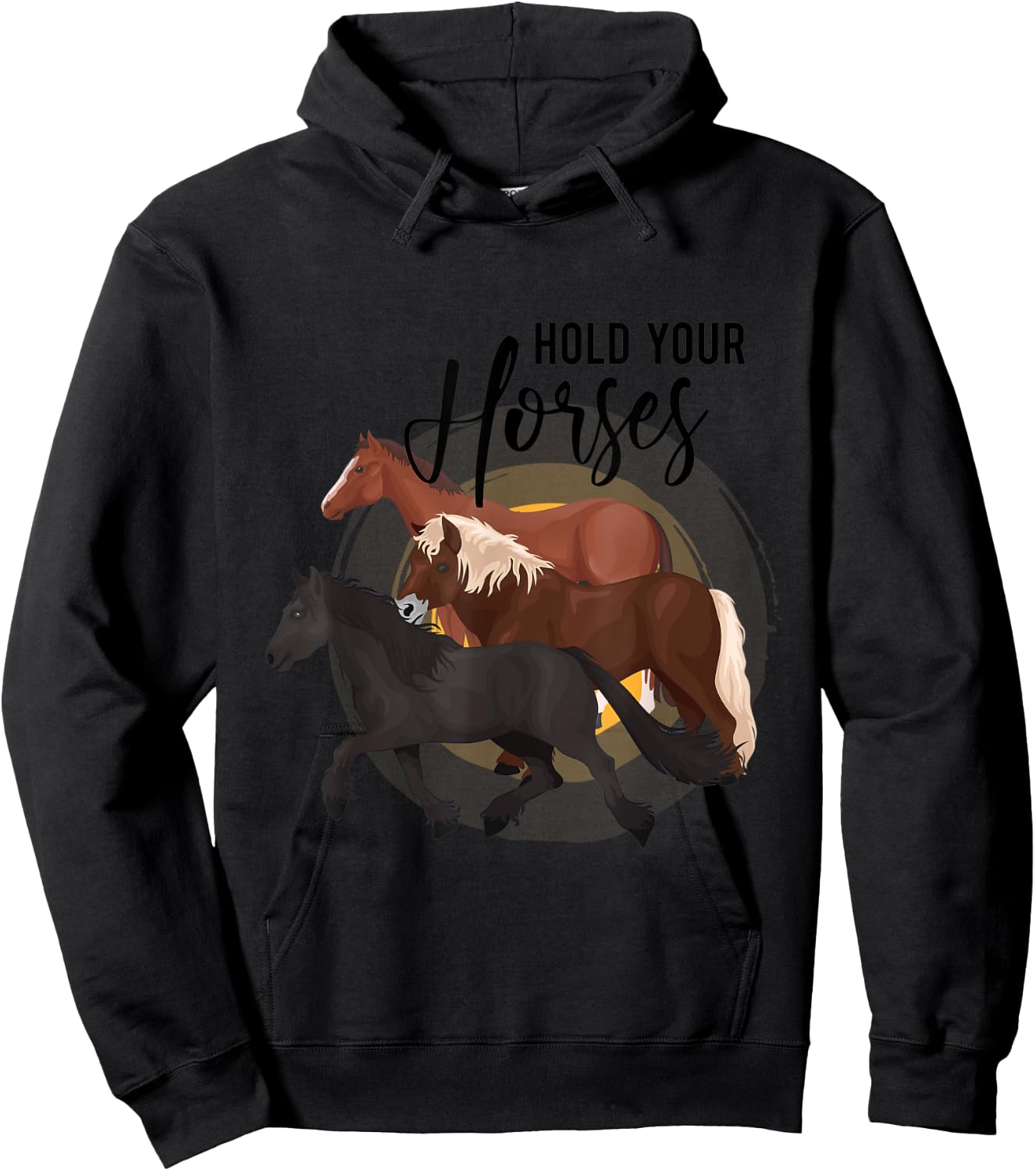 Hold Your Horses Hoodie - Hoodie | Black