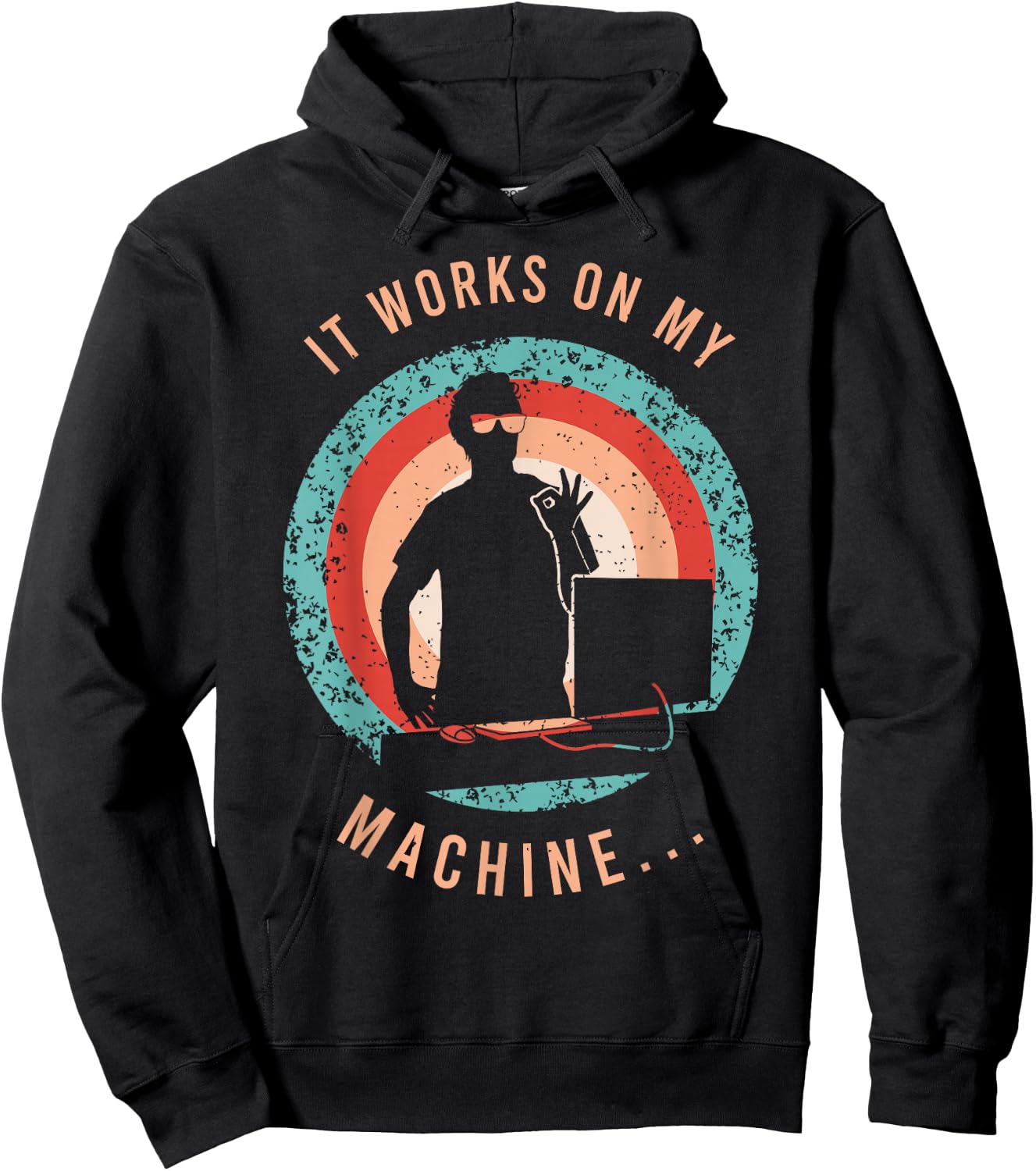 It Works On My Machine Shirt for a Software Developer Hoodie - Hoodie | Black