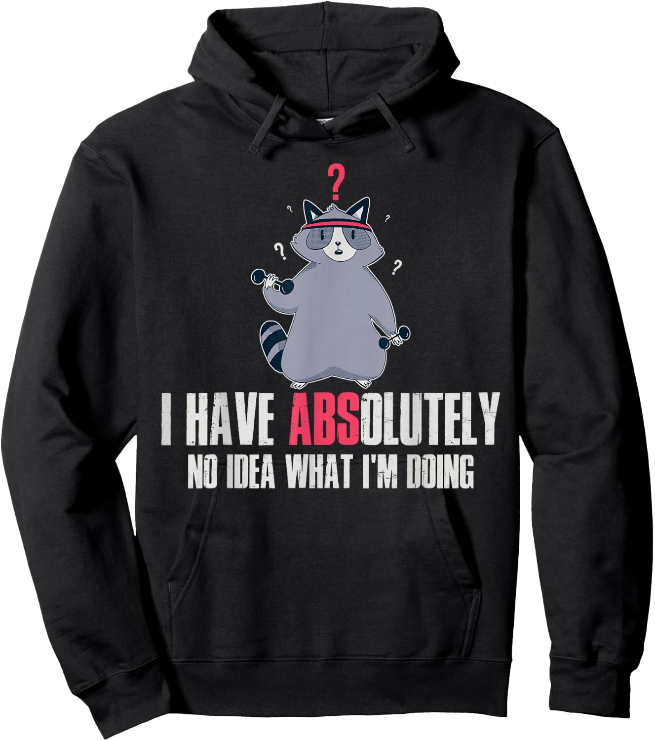 I Have Absolutely No Idea What Im Doing Hoodie - Hoodie | Black