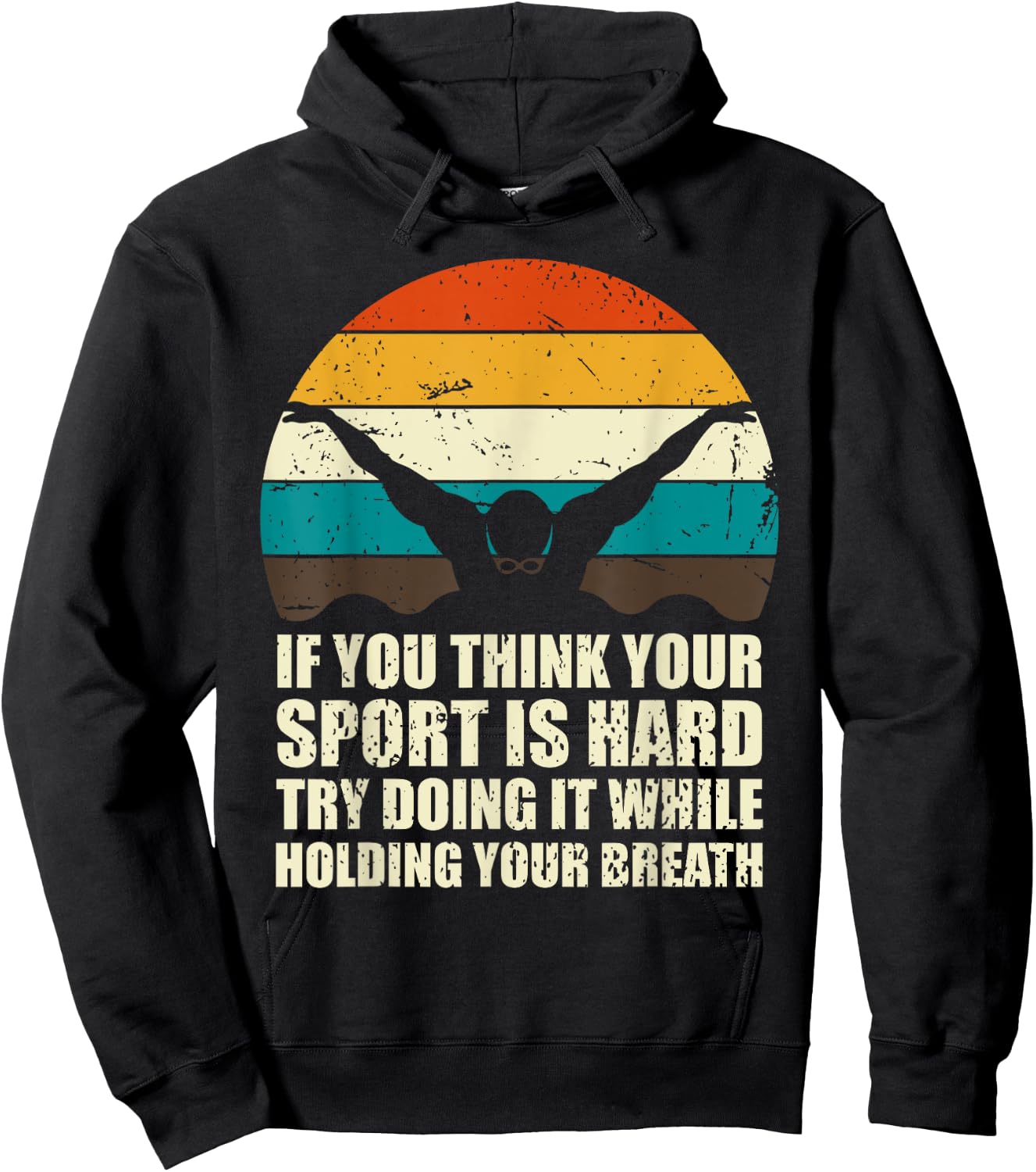 If You Think Your Sport Is Hard Funny Swimmer Retro Swimming Hoodie - Hoodie | Black