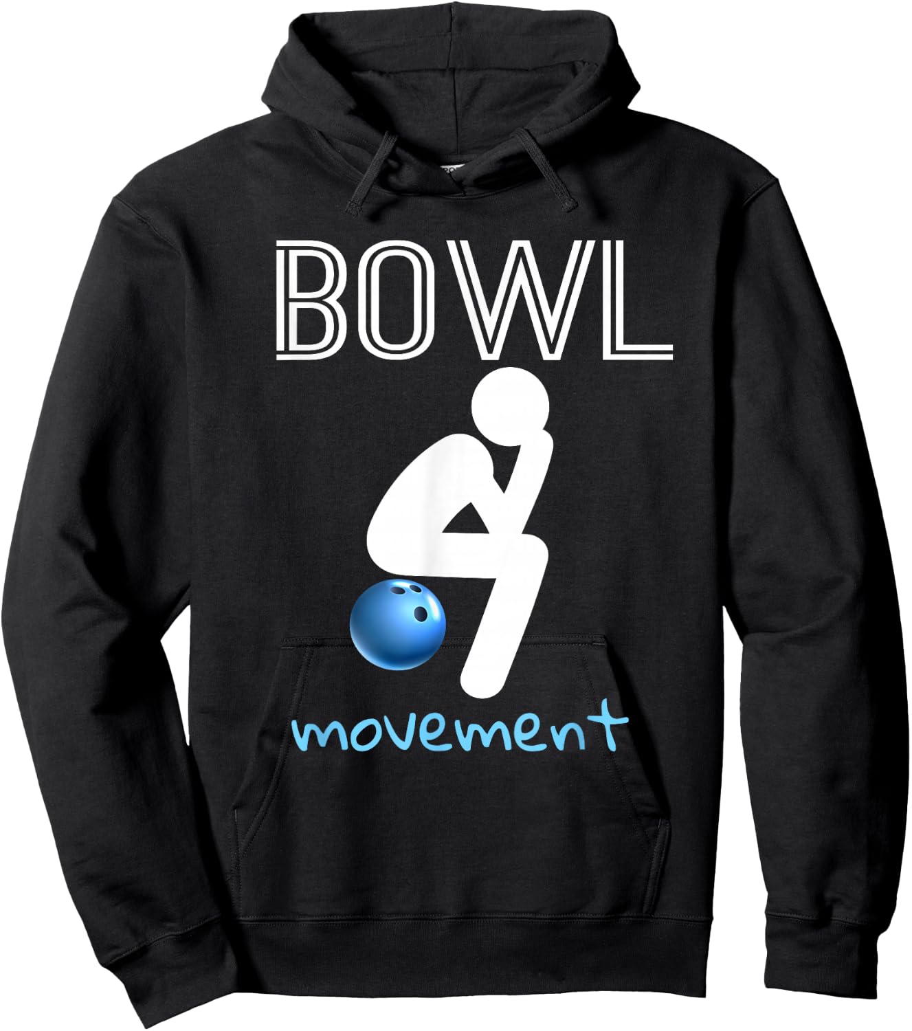 Bowl Movements Shirt Bowl Movement Shirt Funny Bowling Hoodie - Hoodie | Black