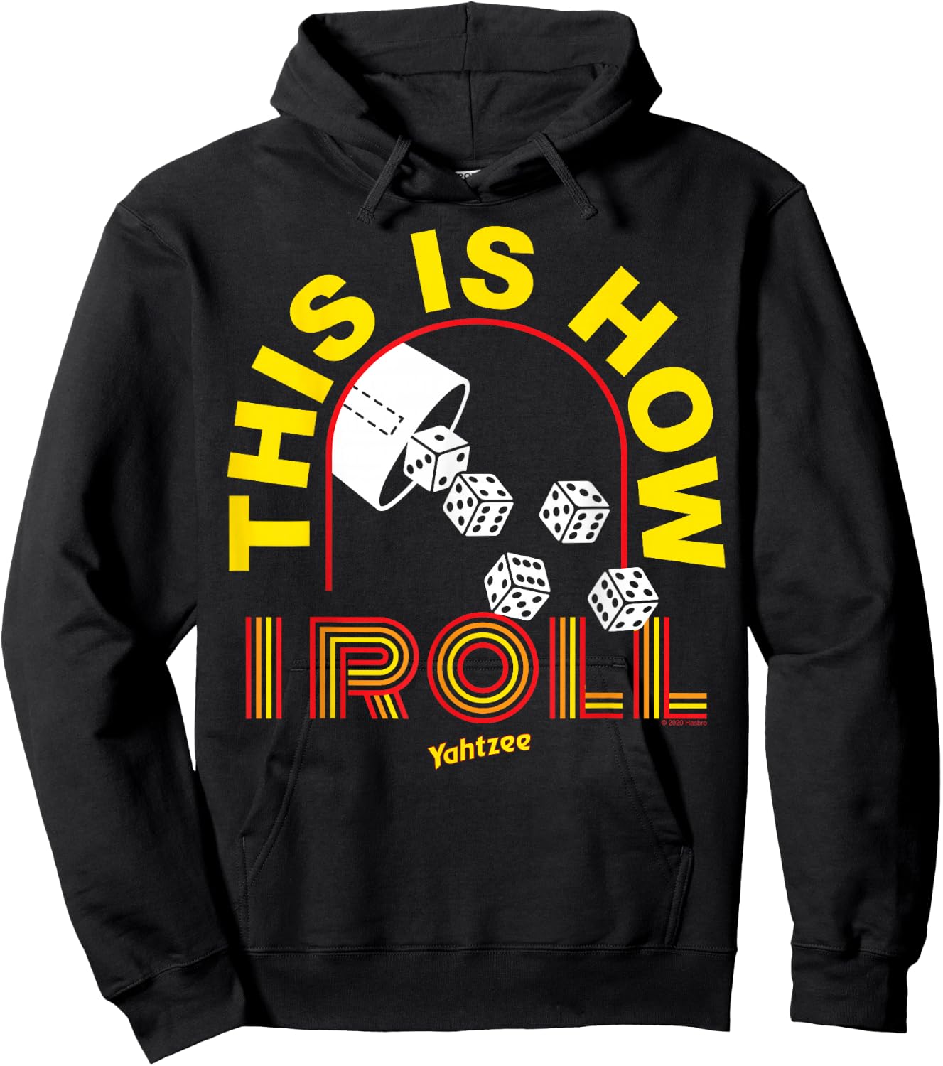 Yahtzee Yellow This Is How I Roll Hoodie - Hoodie | Black