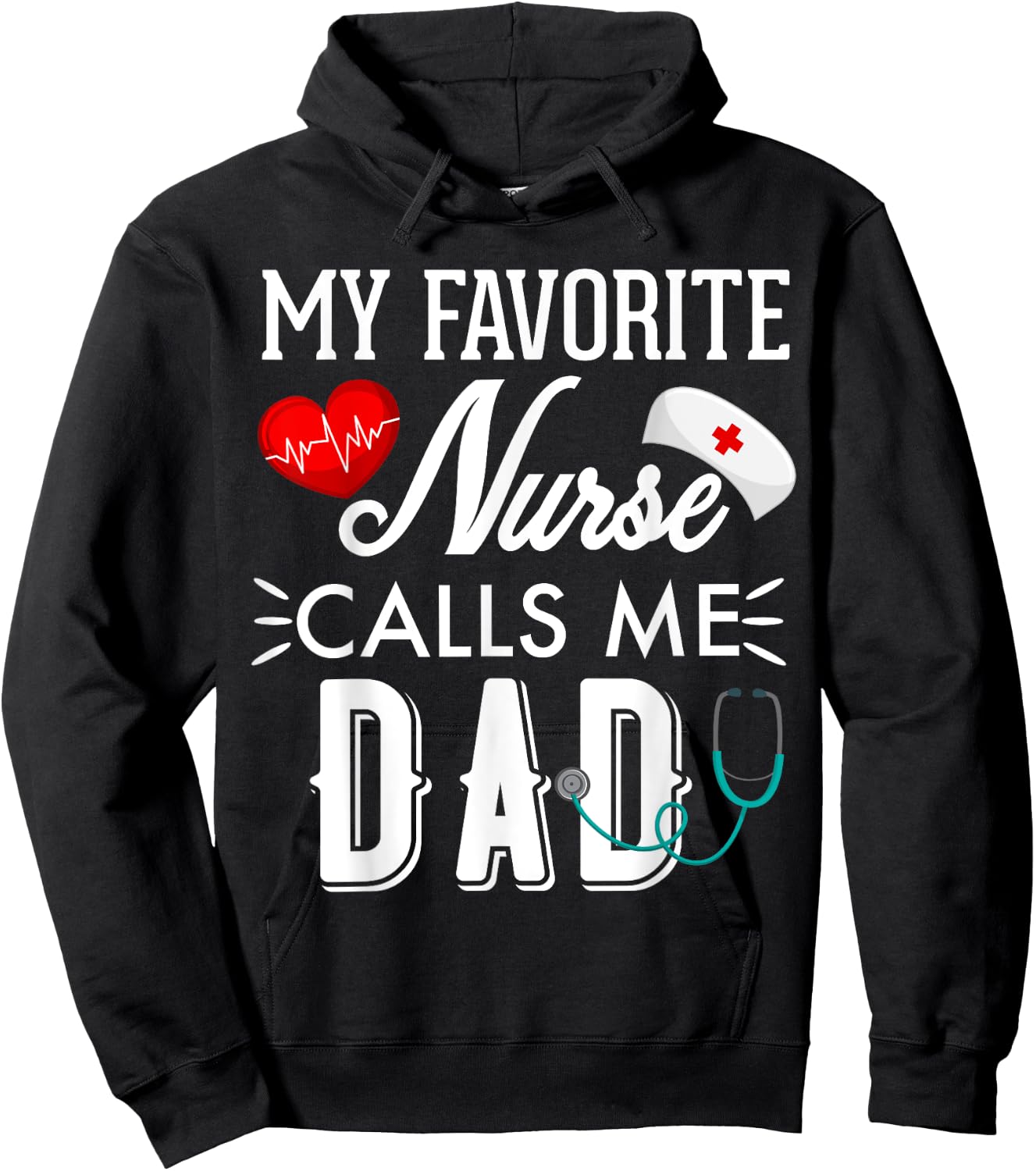 My Favorite Nurse Calls Me Dad Gift Nurse Father Men Hoodie - Hoodie | Black